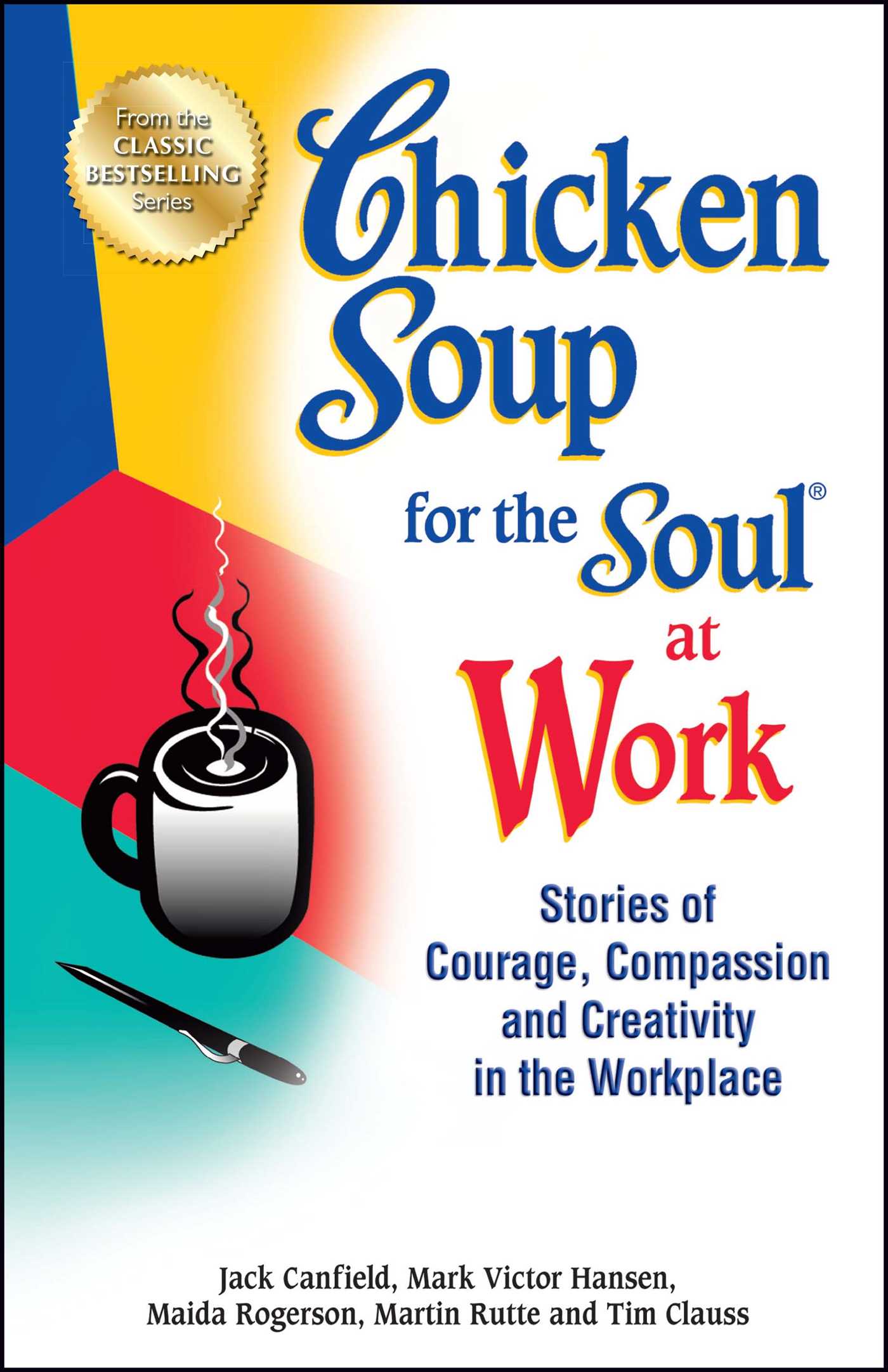 Chicken Soup for the Soul at Work