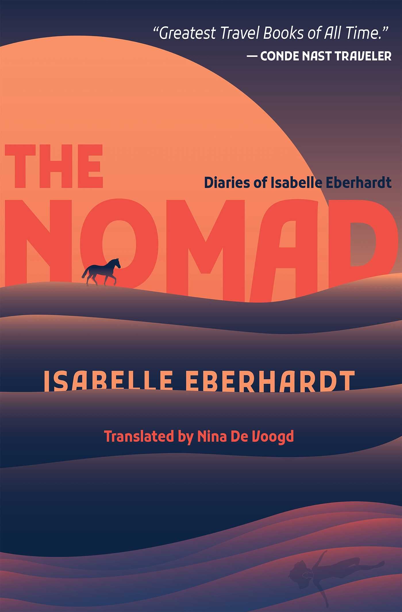Nomad: Diaries of Isabelle Eberhardt