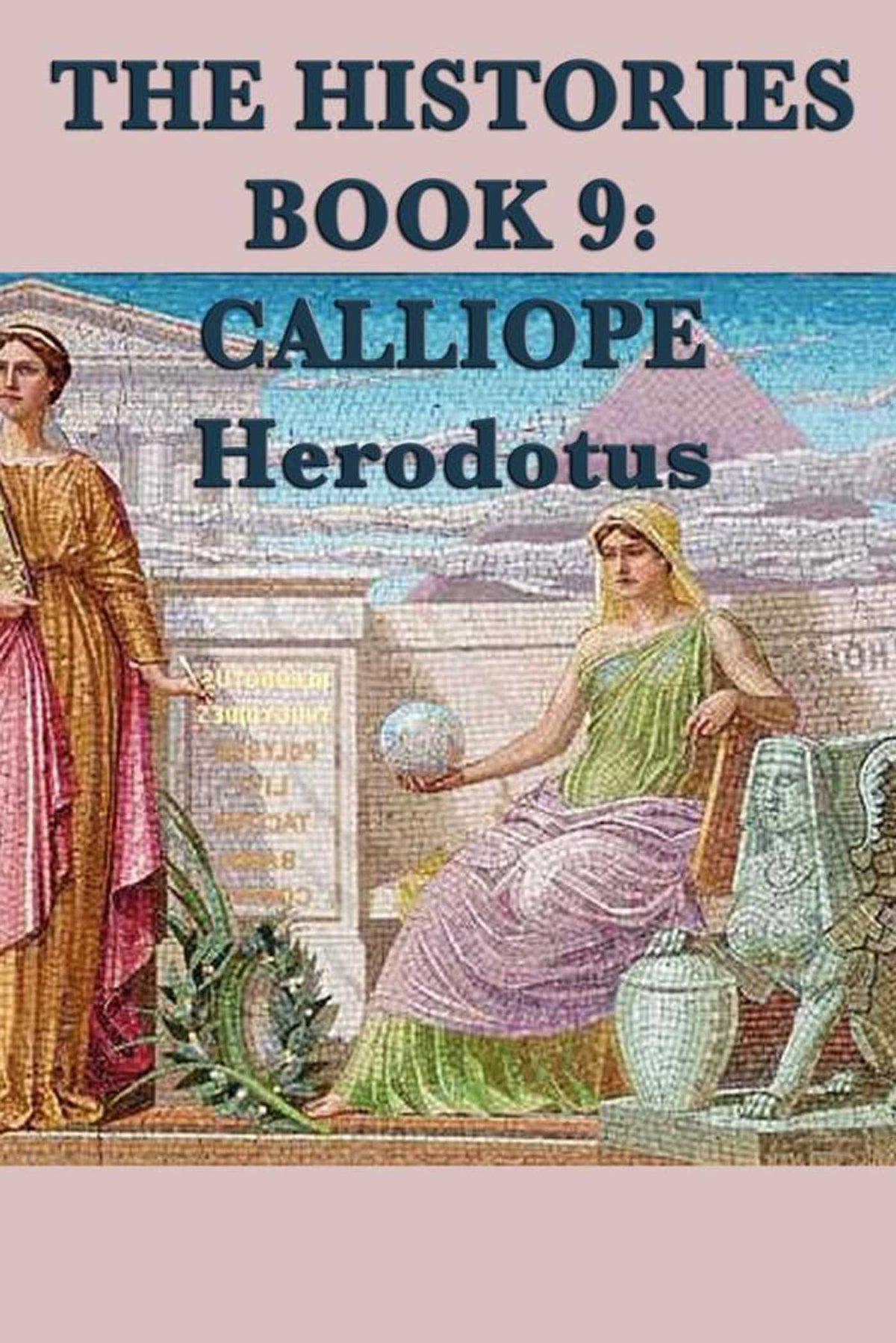 Histories Book 9: Calliope