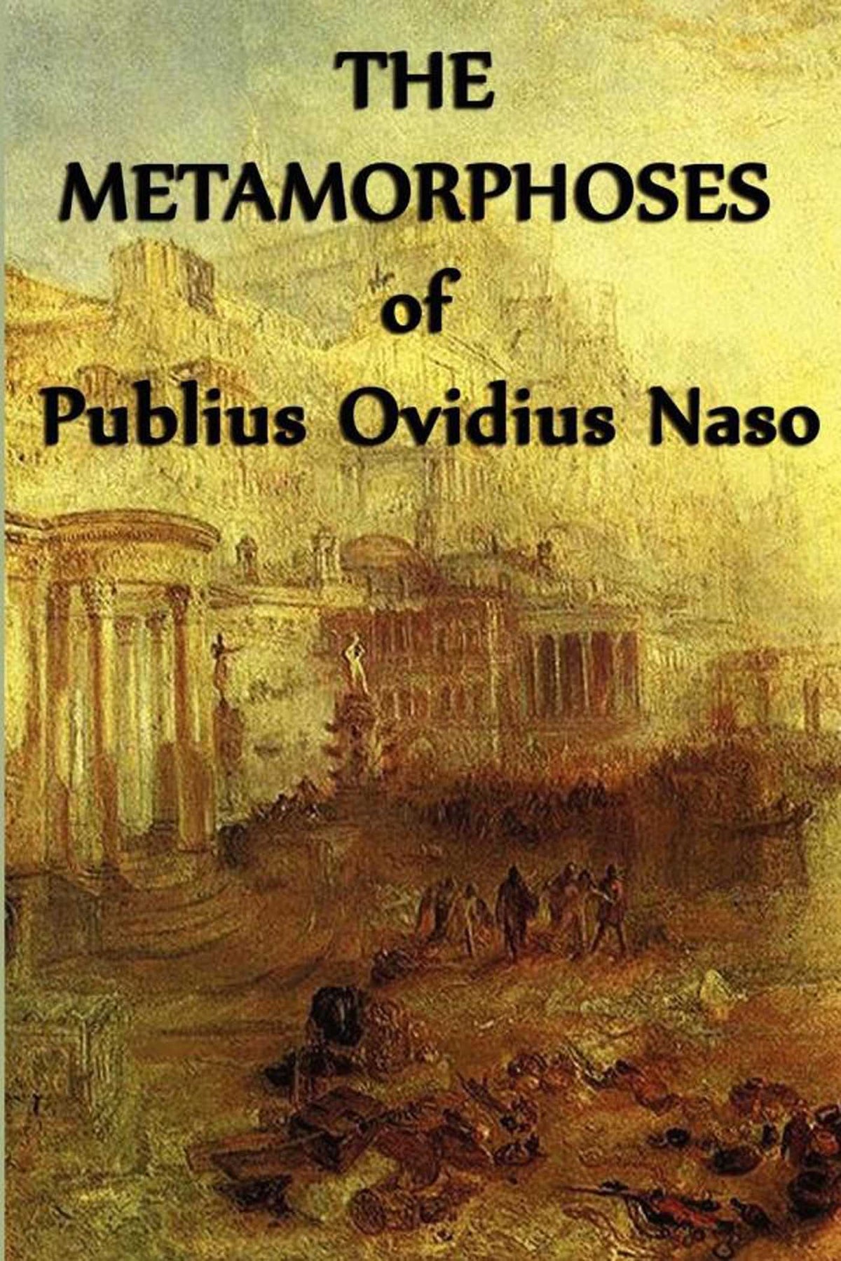 Metamorphoses of Publius Ovidius Naso