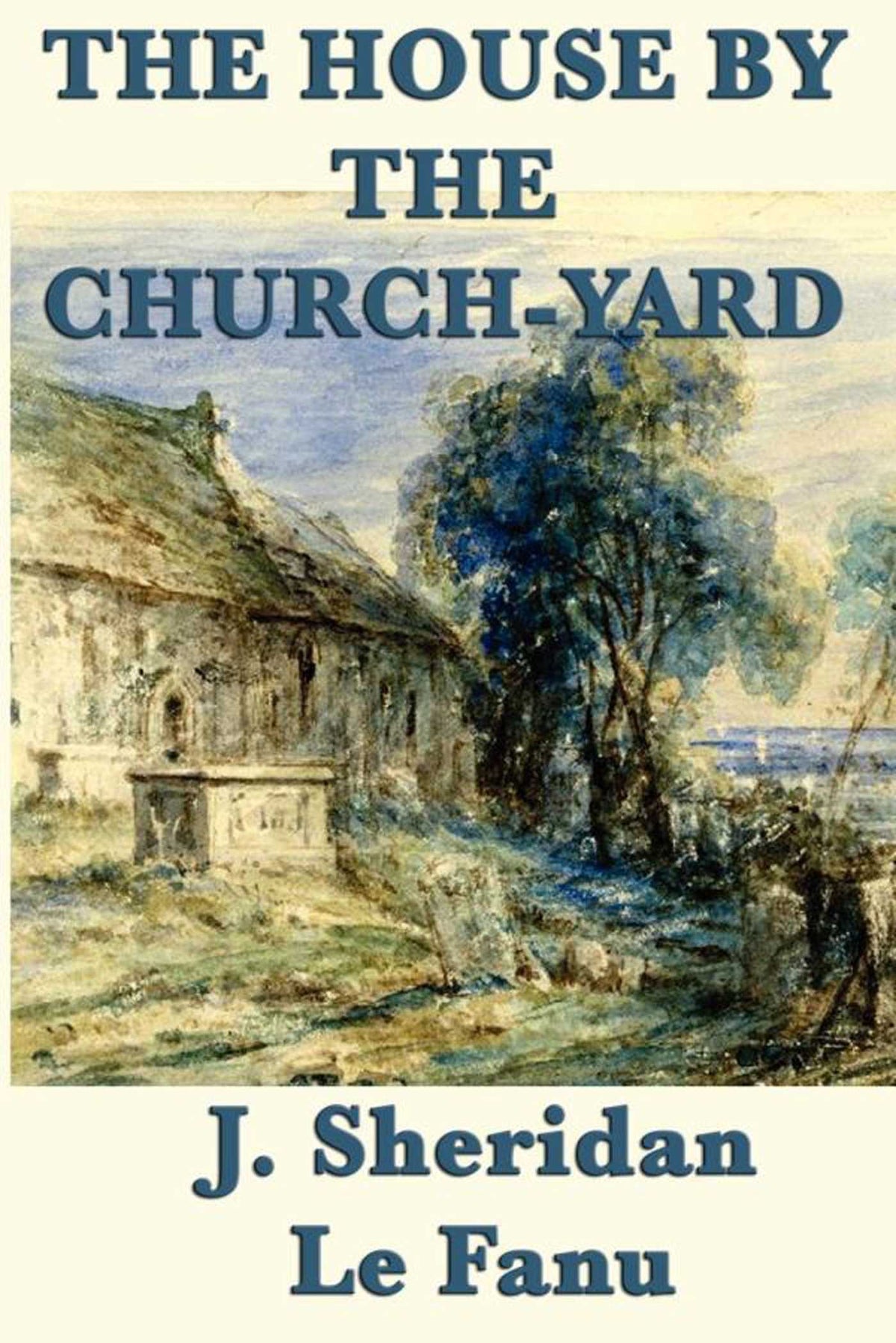 House by the Church-Yard