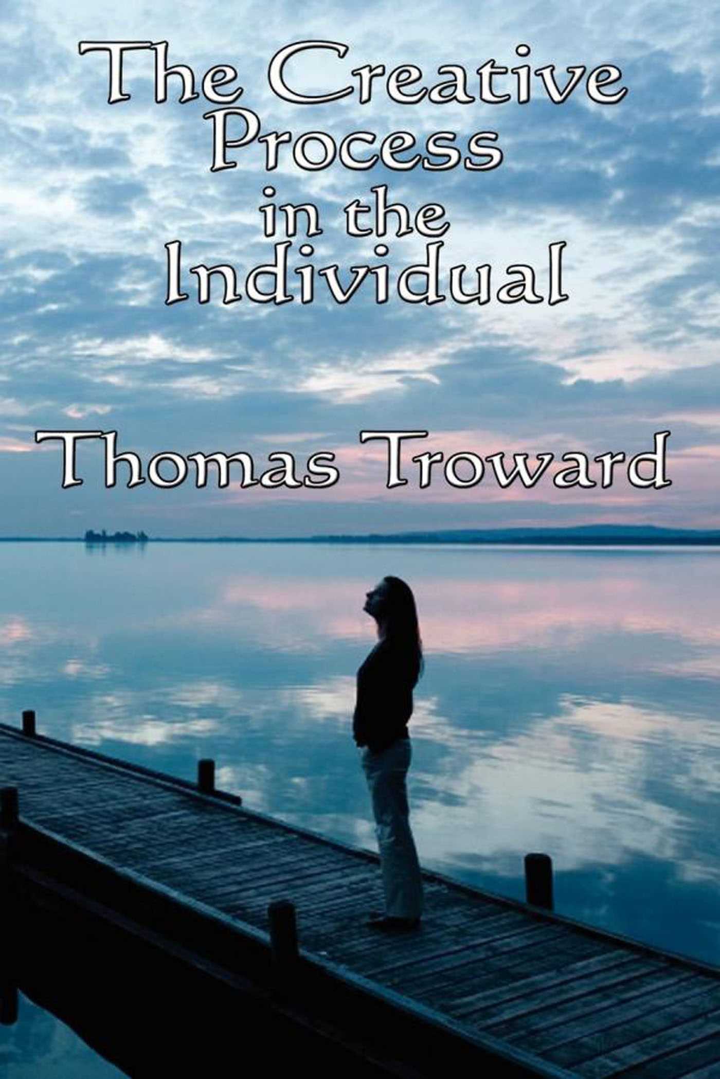 Creative Process in the Individual