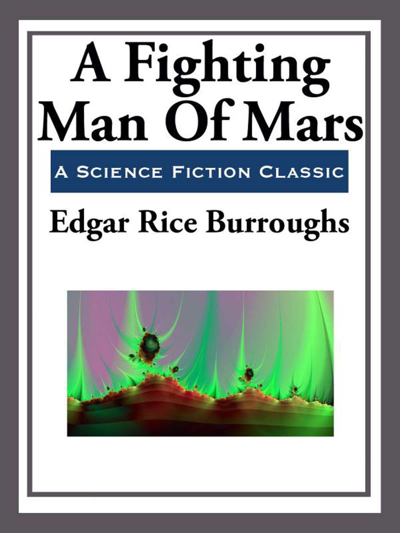 Fighting Man of Mars
