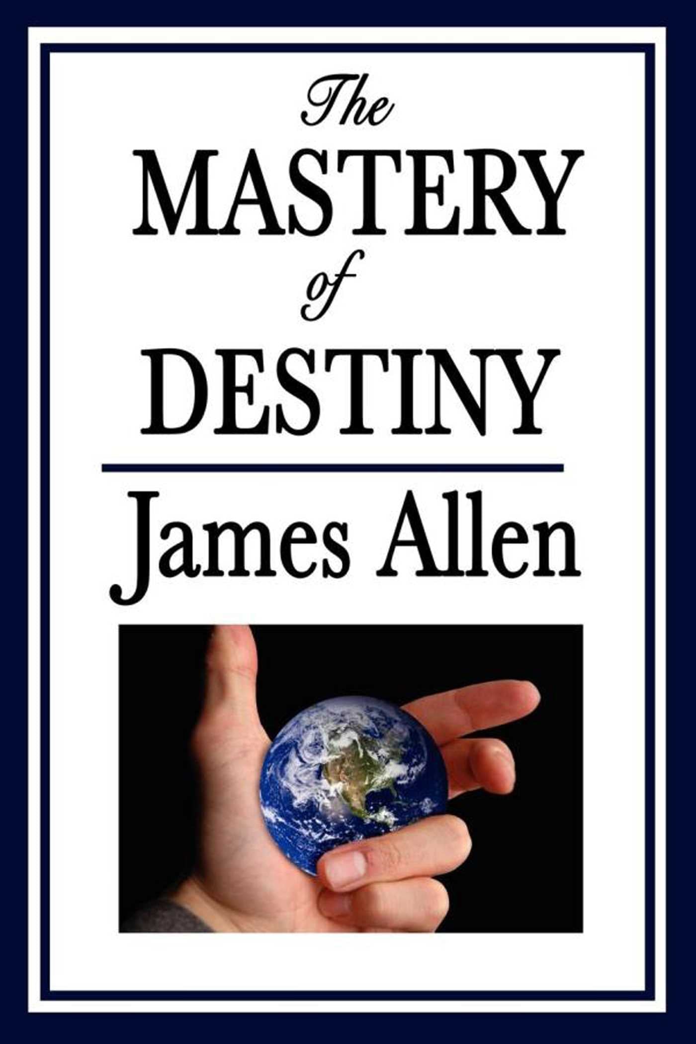 Mastery of Destiny