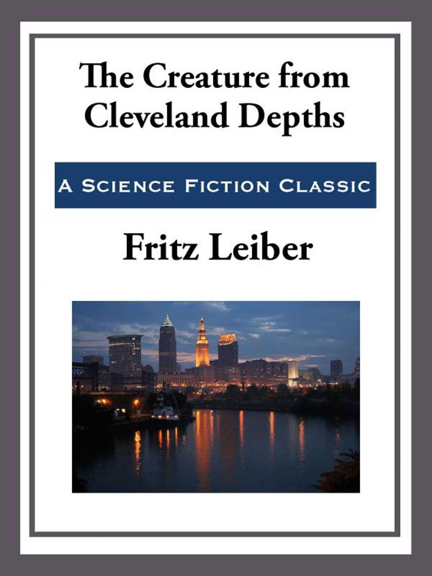 Creature from Cleveland Depths