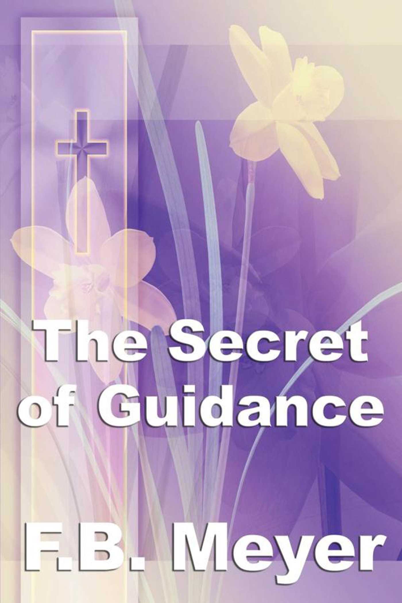 Secret of Guidance
