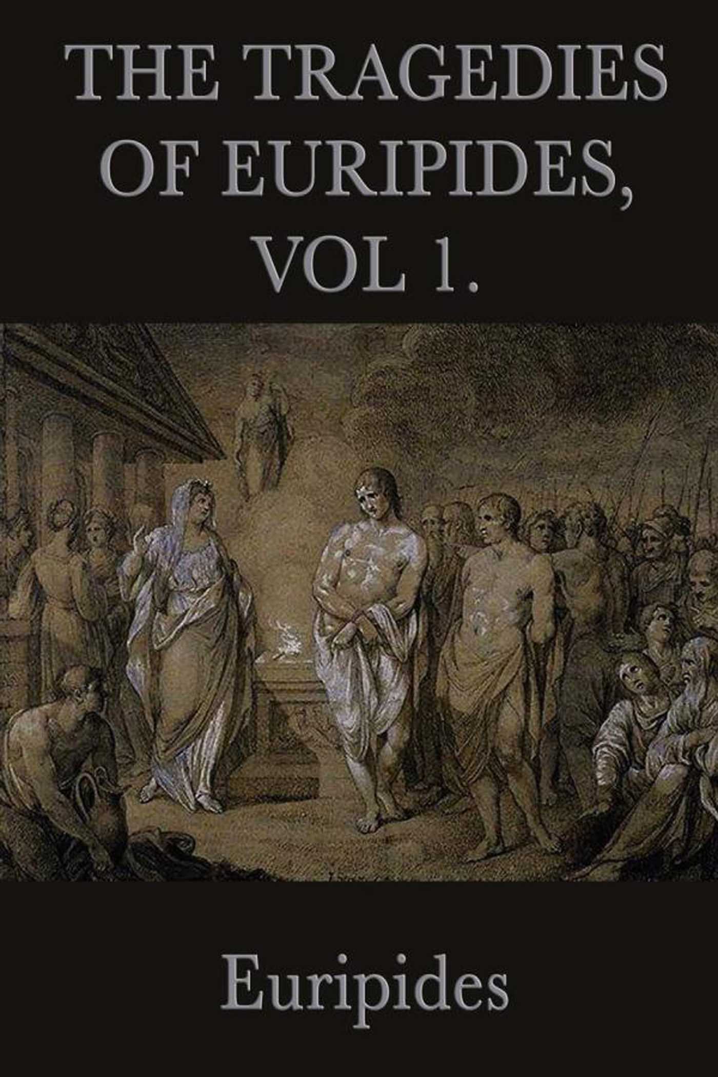 Tragedies of Euripides