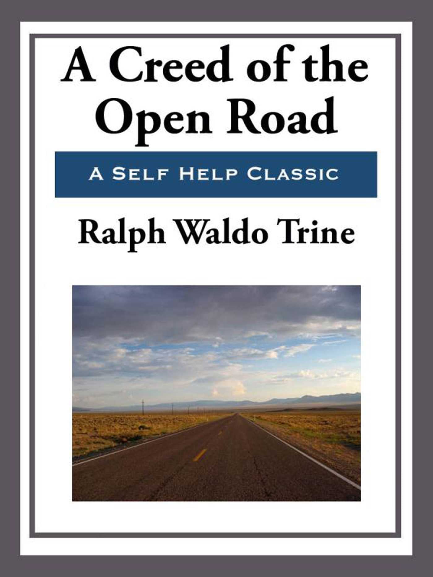 Creed of the Open Road