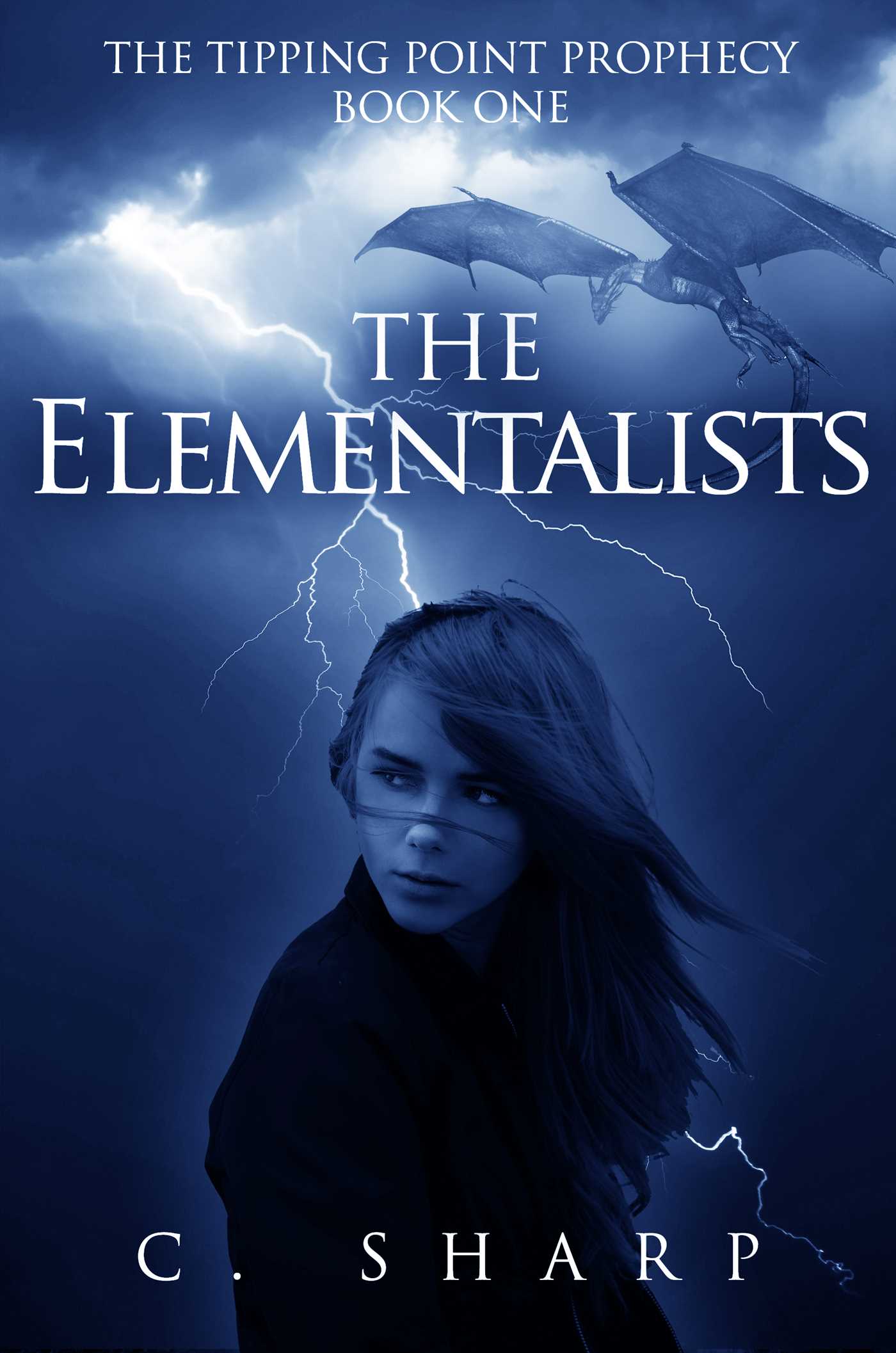 Elementalists: The Tipping Point Prophecy: Book One