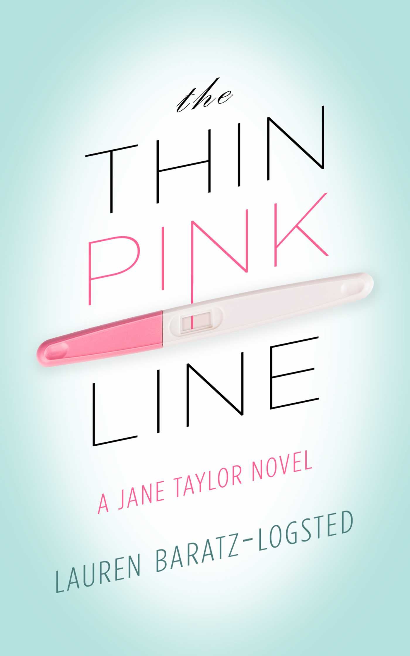 Thin Pink Line: A Jane Taylor Novel