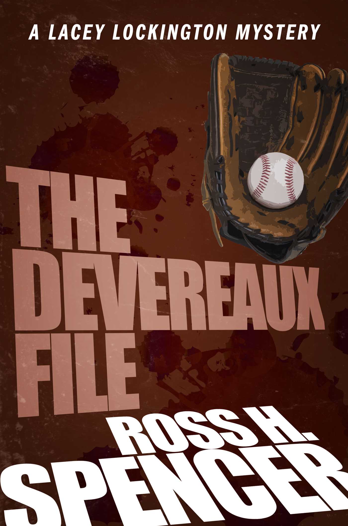Devereaux File: The Lacey Lockington Series - Book Two