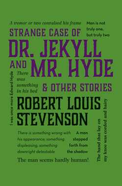 Strange Case of Dr. Jekyll and Mr. Hyde & Other Stories