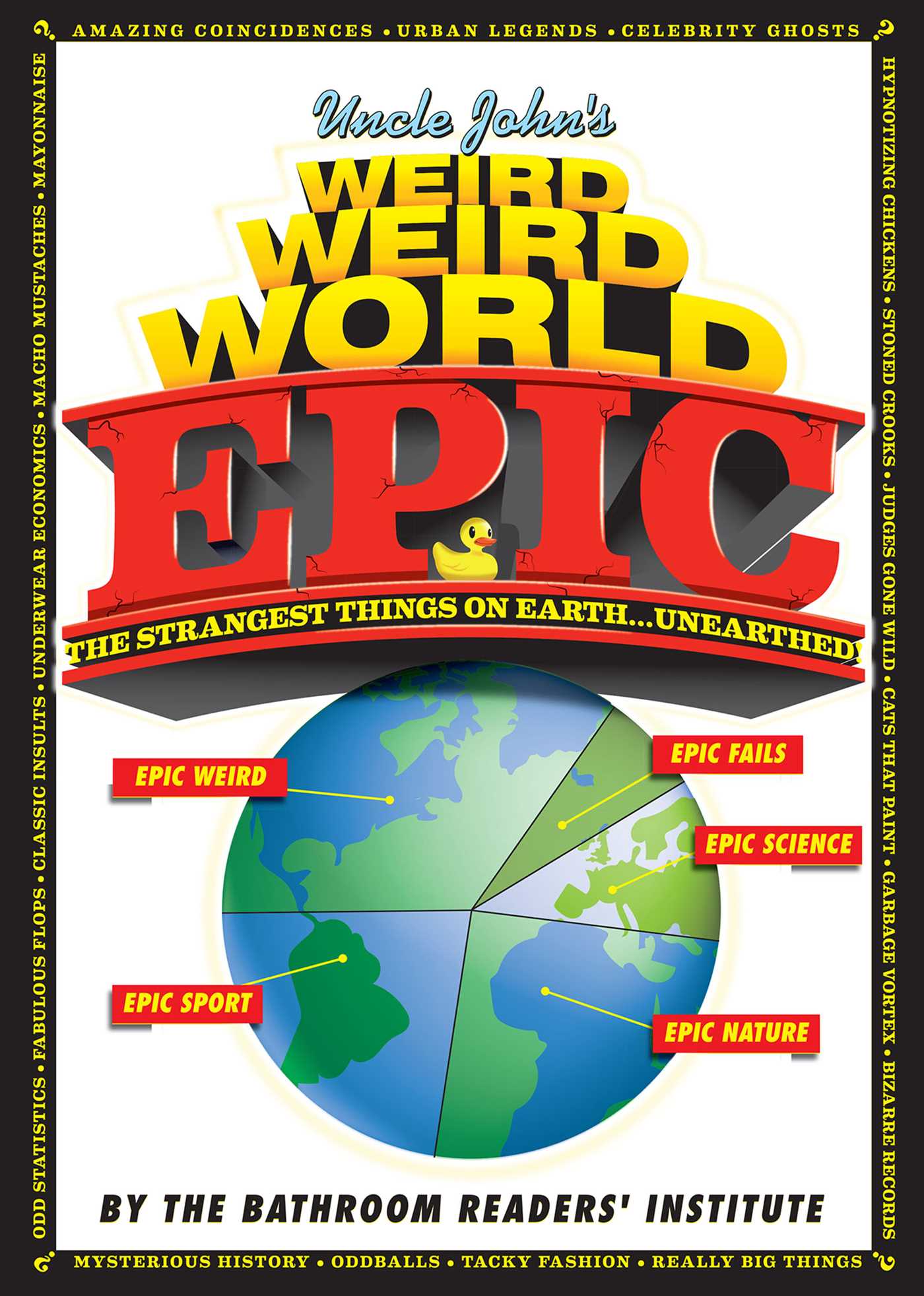 Uncle John's Weird Weird World: EPIC