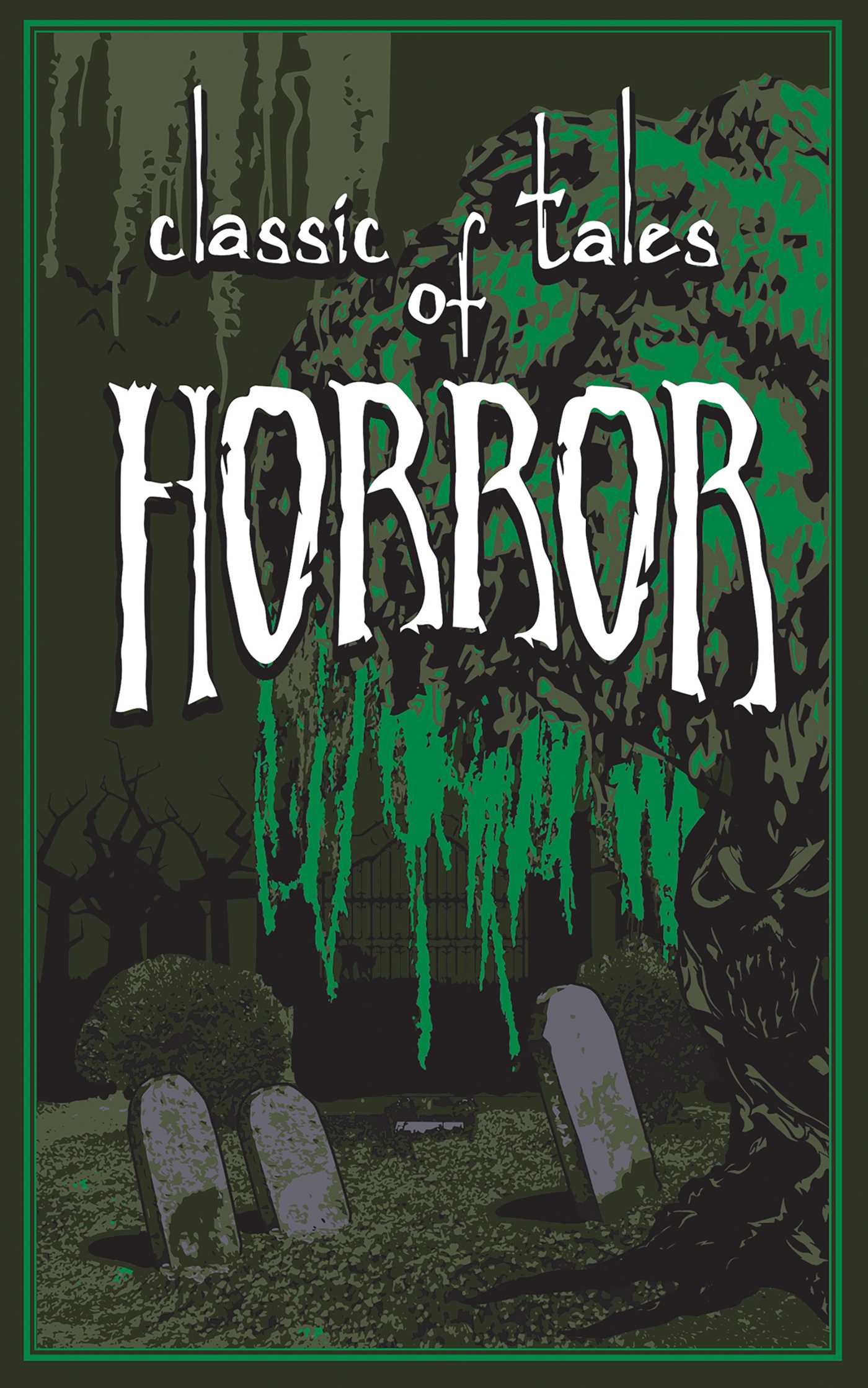Classic Tales of Horror (Deluxe Leatherbound Edition)