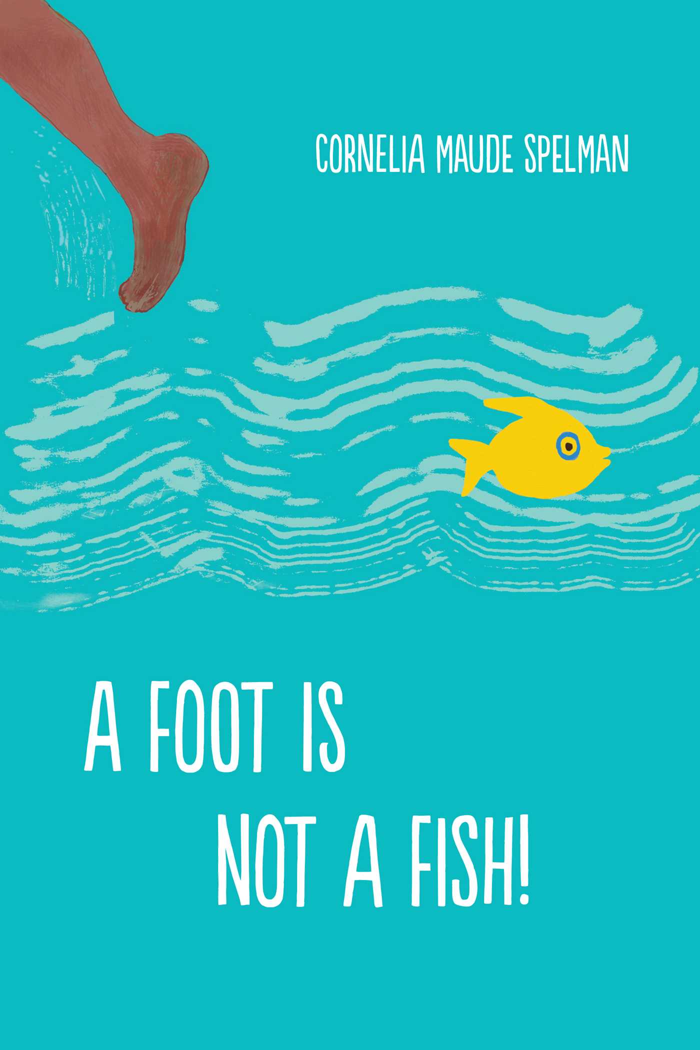 Foot is Not a Fish!