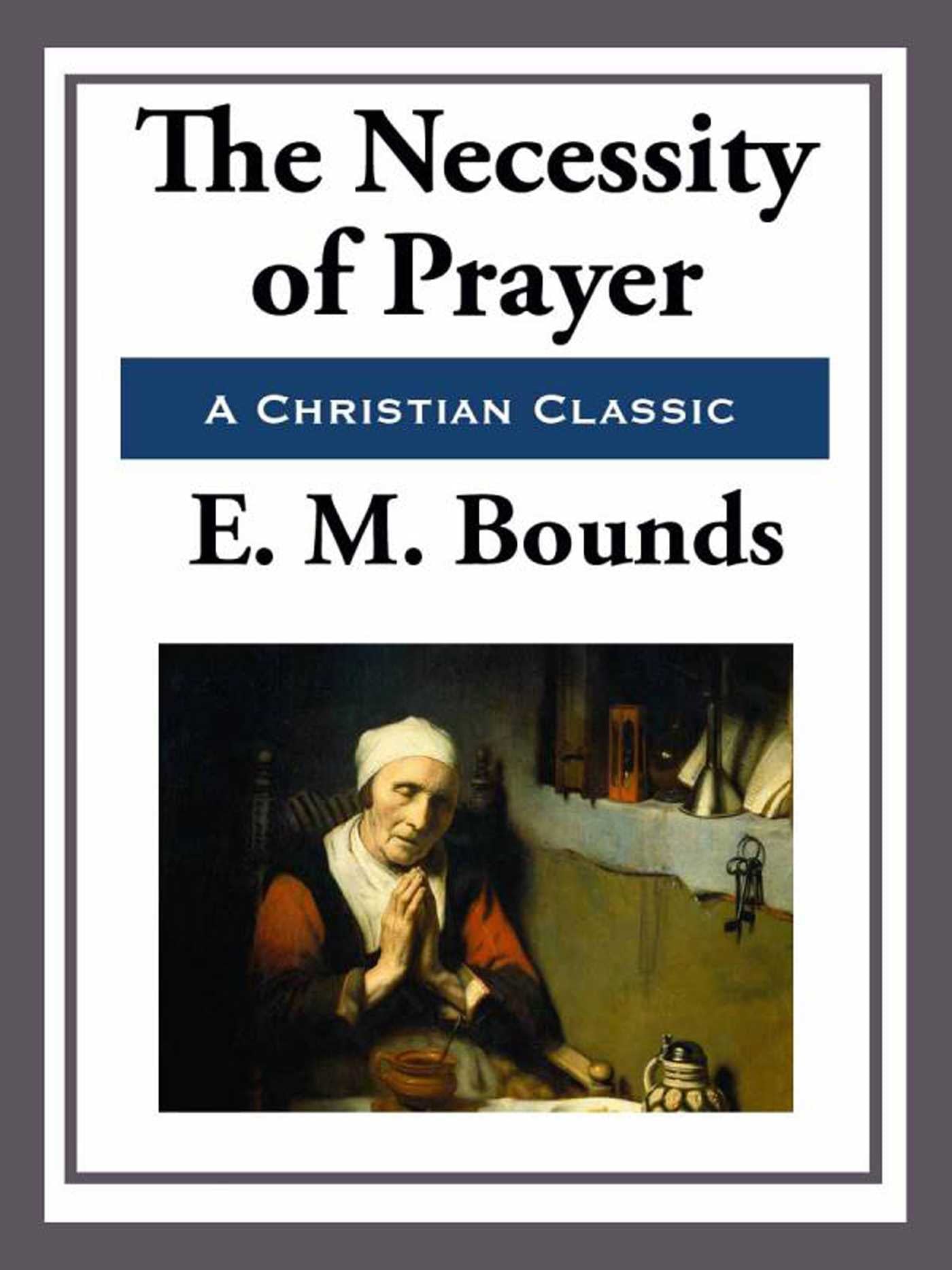 Necessity of Prayer