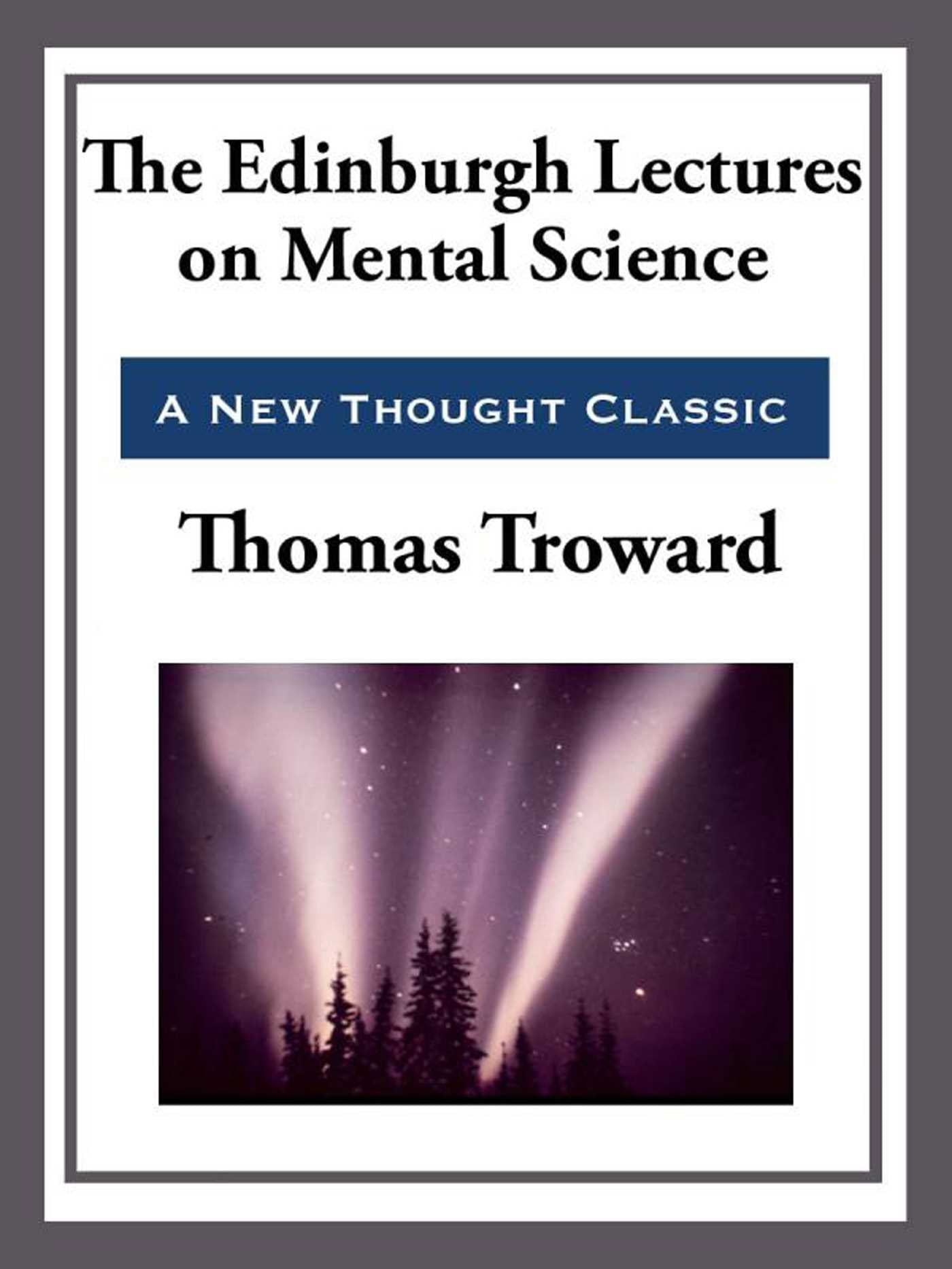 Edinburgh Lectures on Mental Science