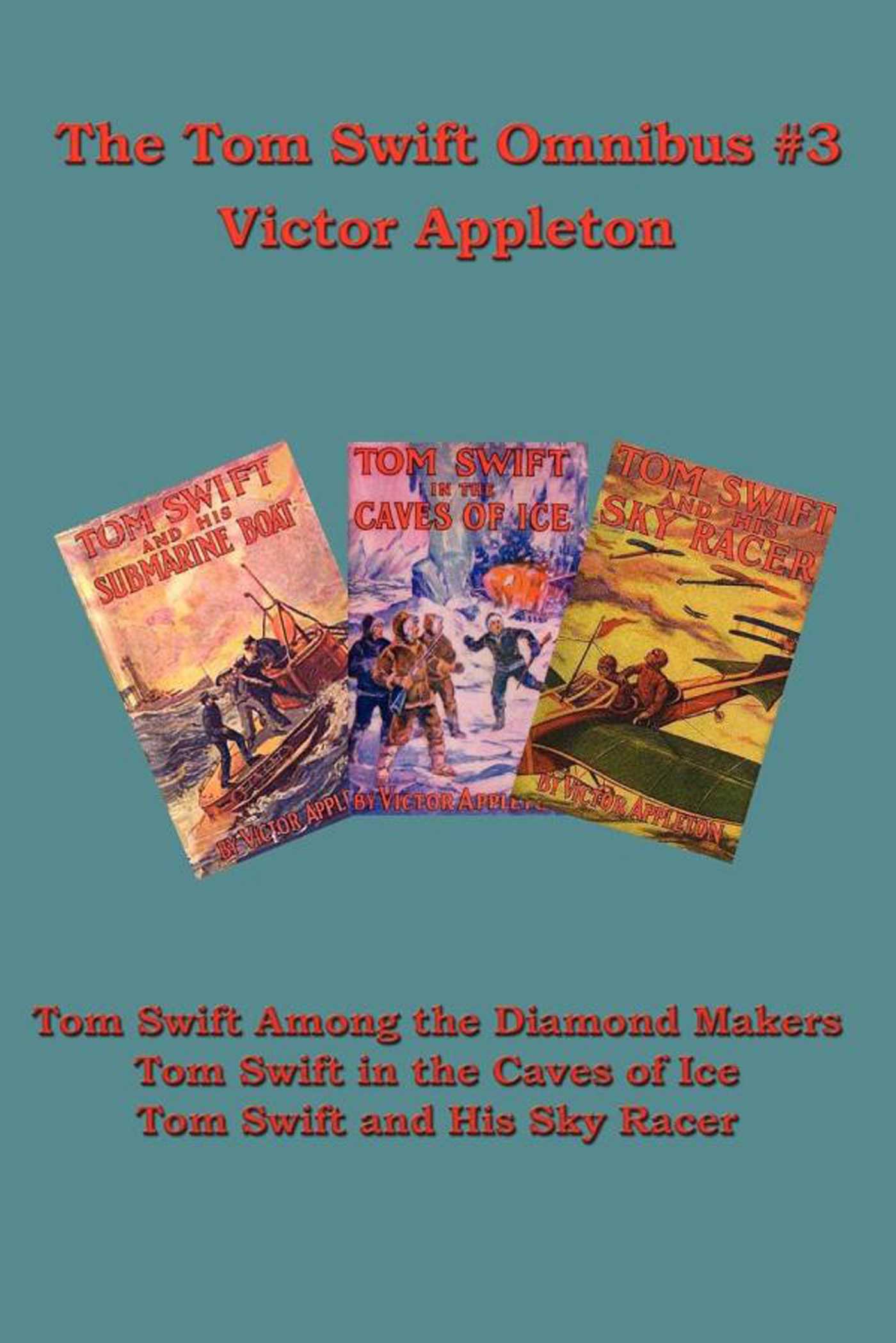 Tom Swift Omnibus #3