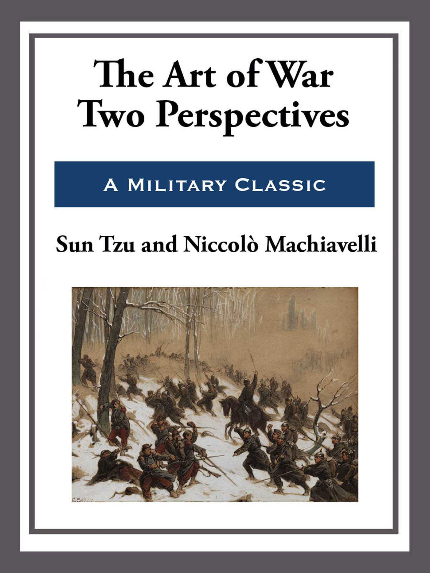 Art of War - Two Perspectives