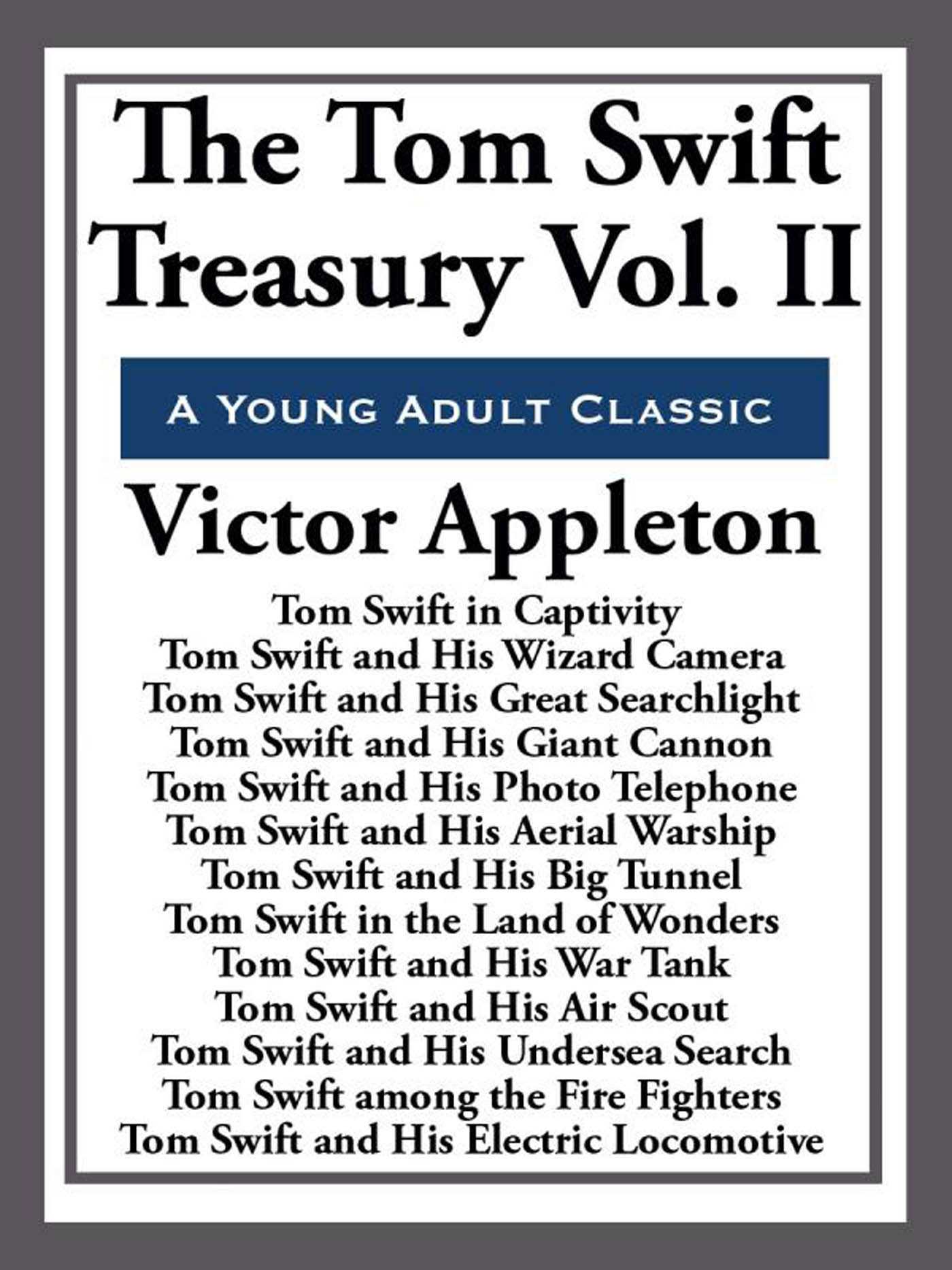 Tom Swift Treasury Volume II