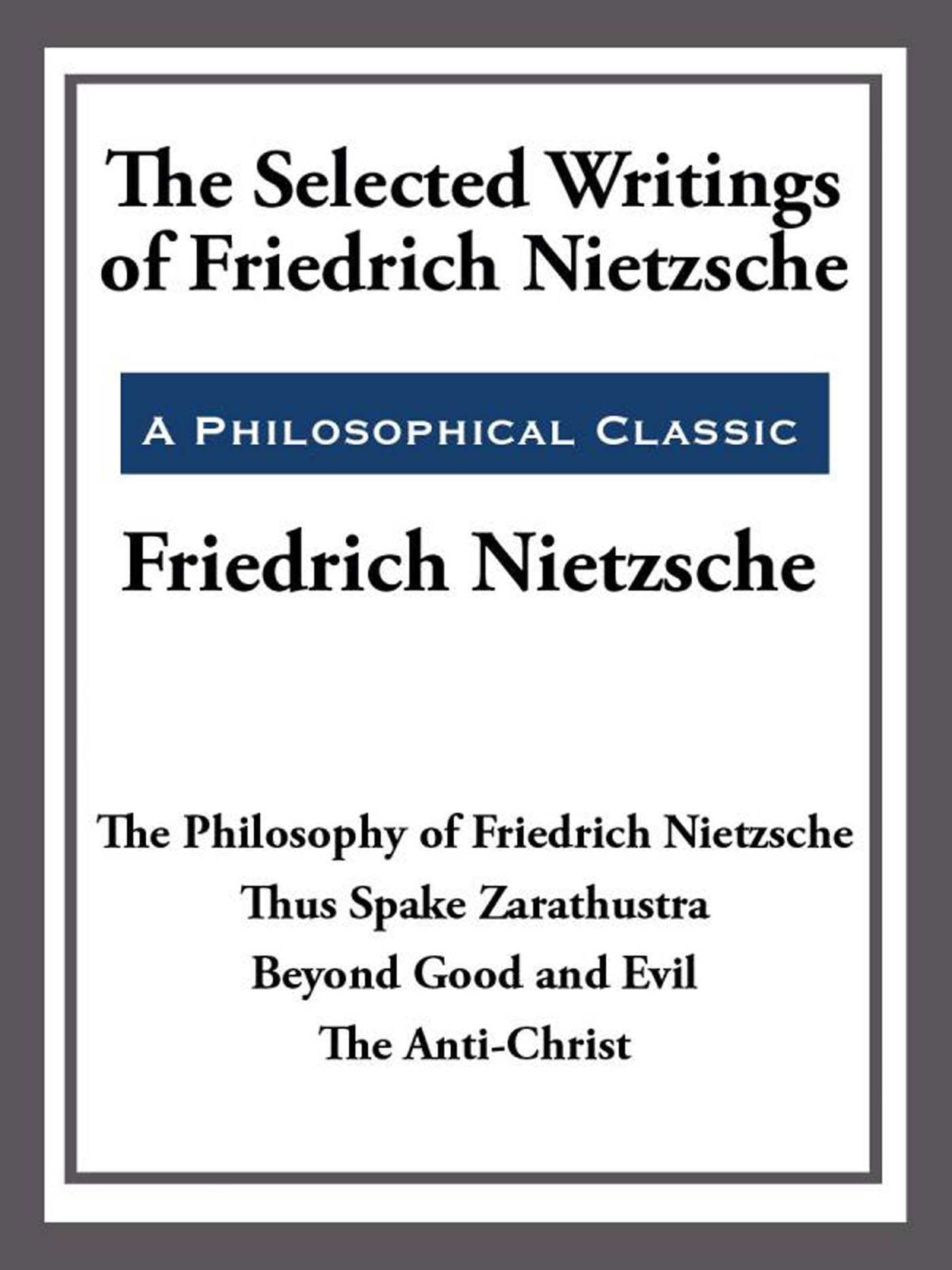 Selected Writings of Friedrich Nietzsche