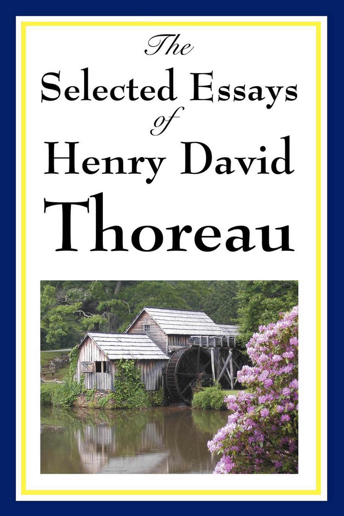 Selected Essays of Henry David Thoreau