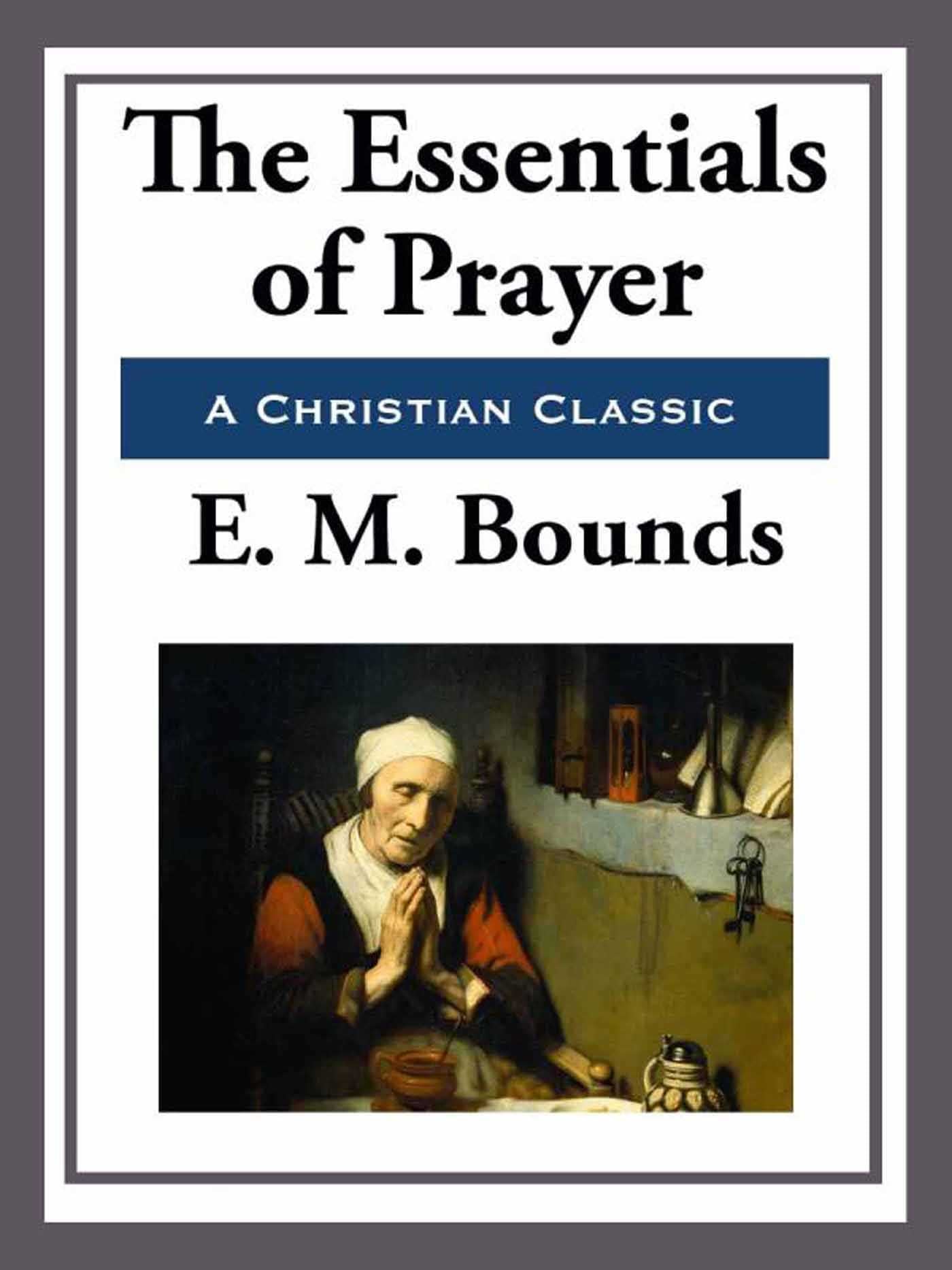 Essentials of Prayer