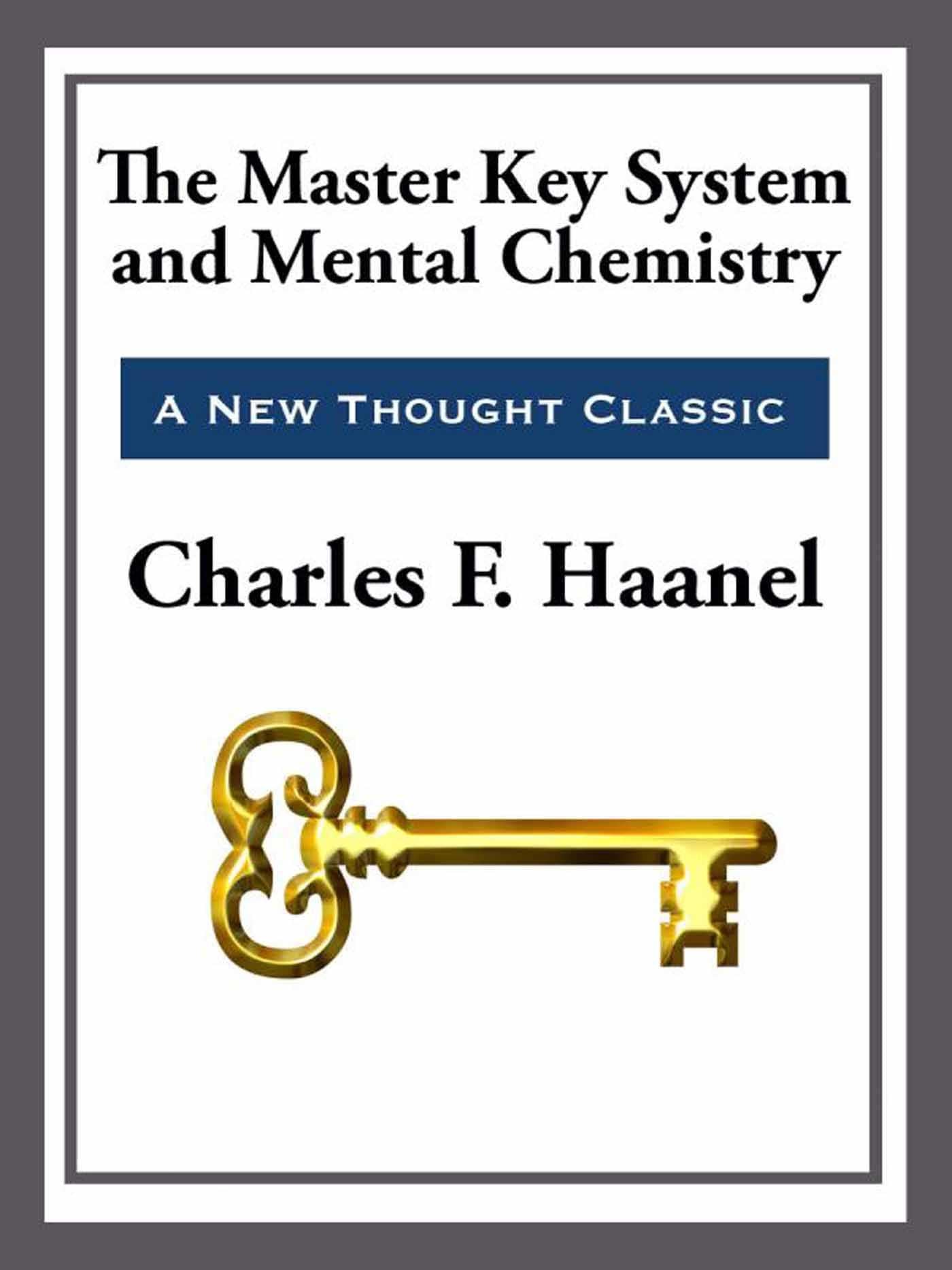 Master Key System & Mental Chemistry