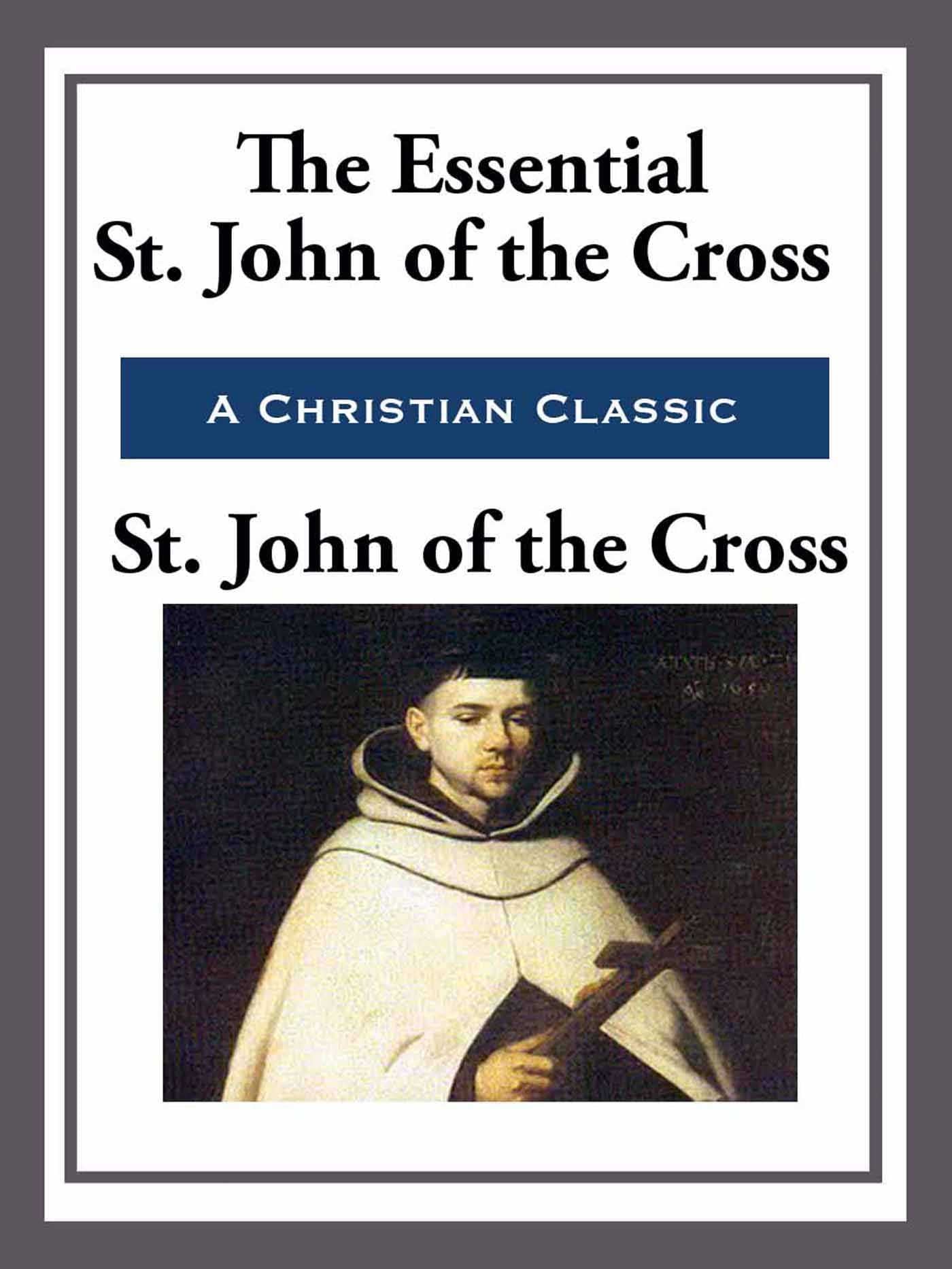 Essential St. John of the Cross