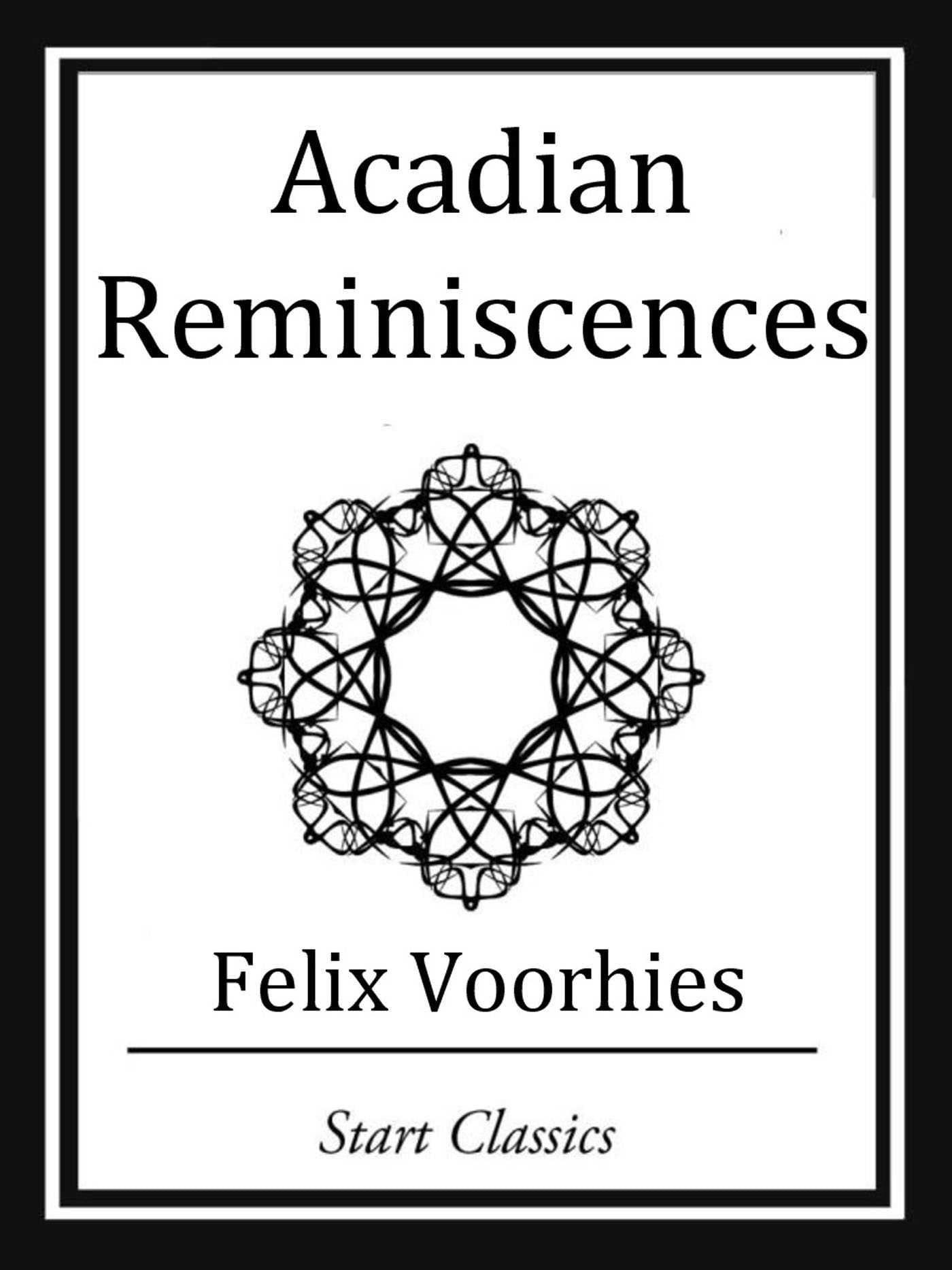 Acadian Reminiscences