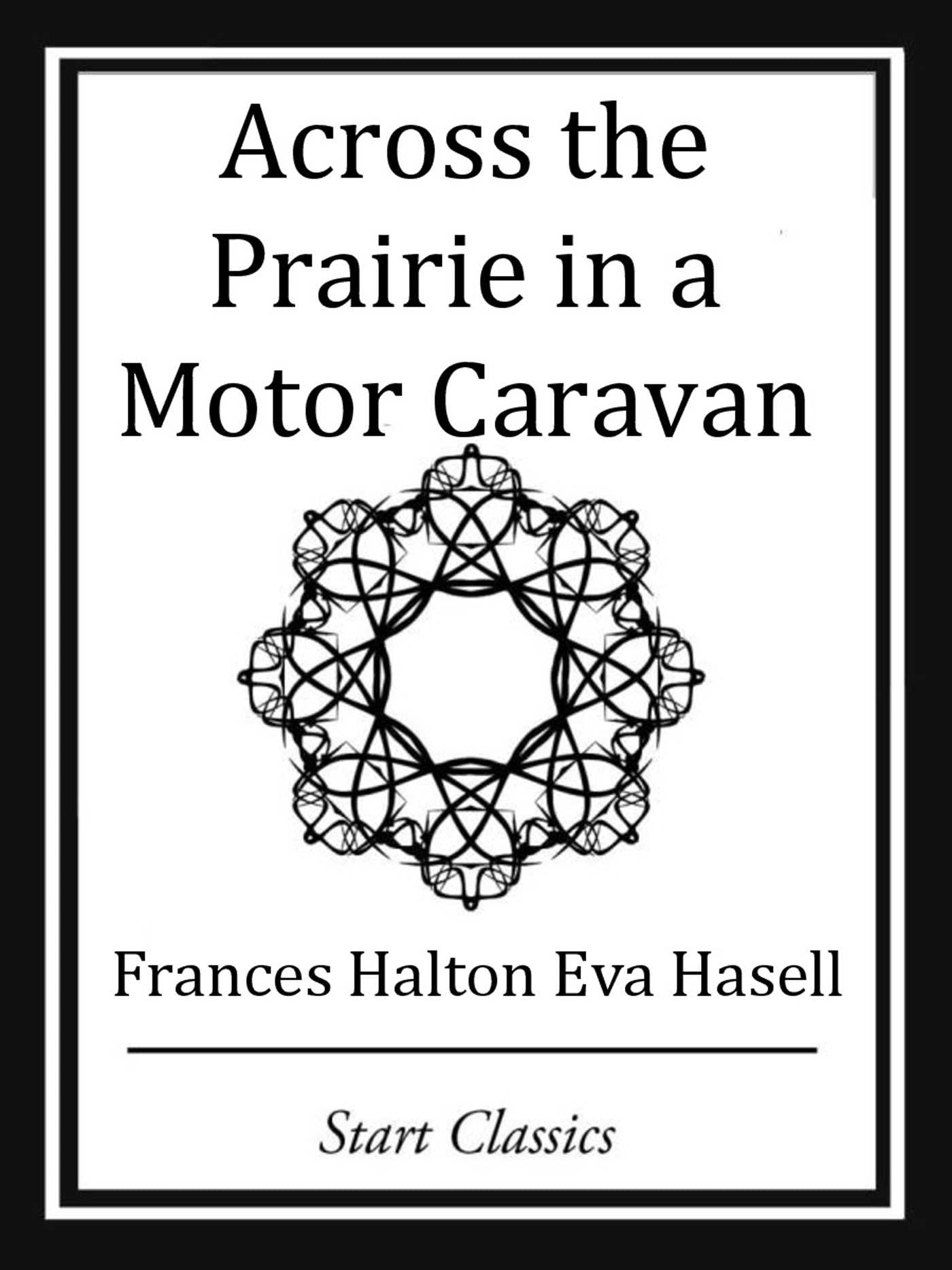 Across the Prairie in a Motor Caravan