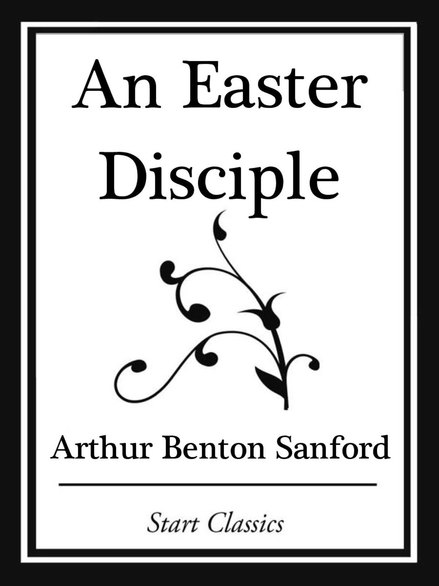 Easter Disciple (Start Classics)