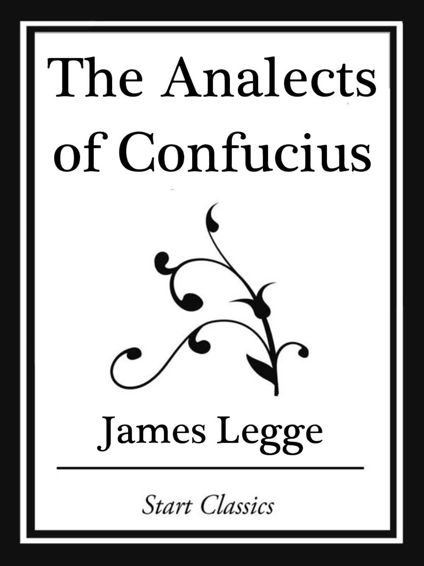 Analects of Confucius (Start Classics)