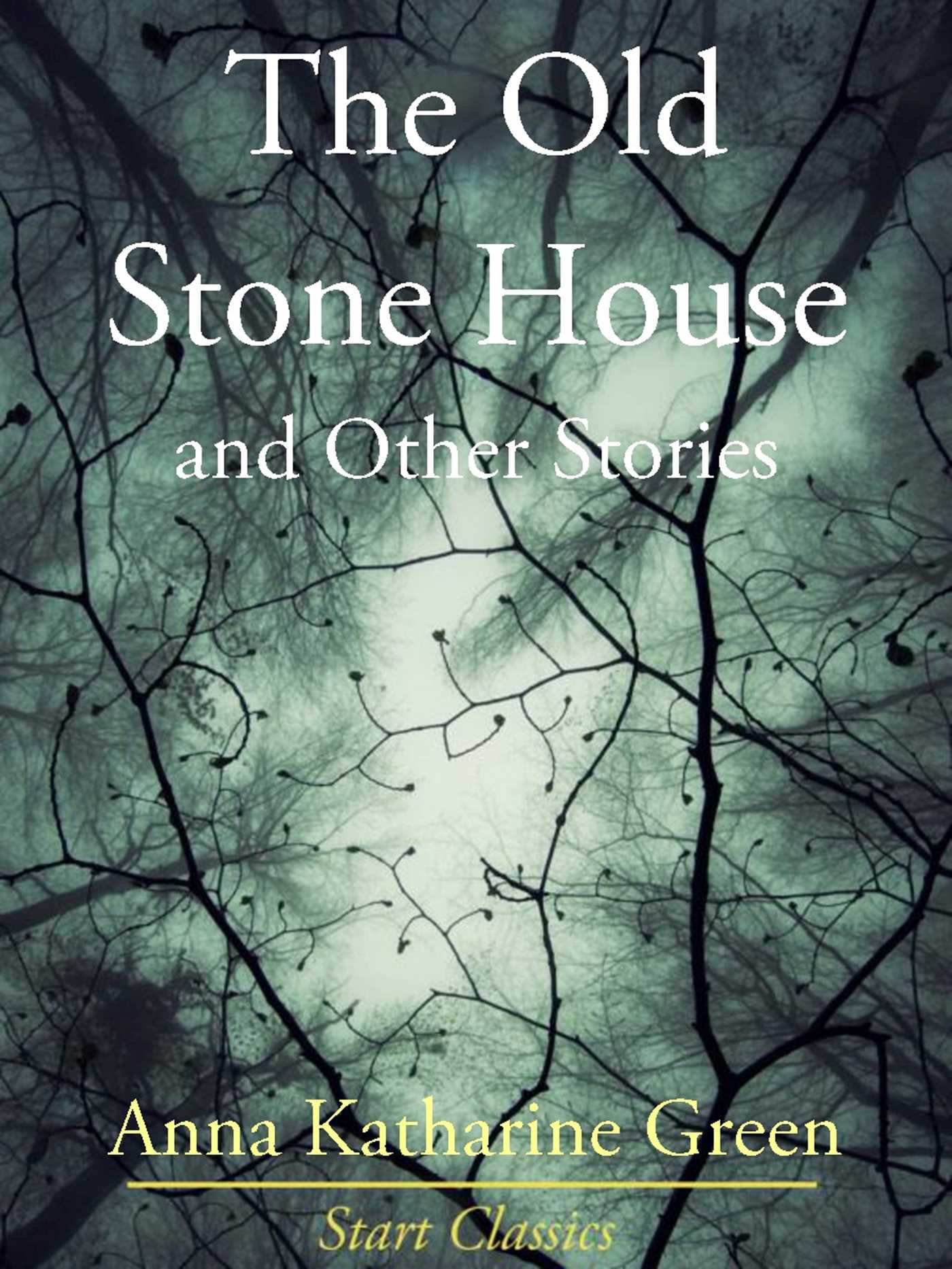 Old Stone House and Other Stories