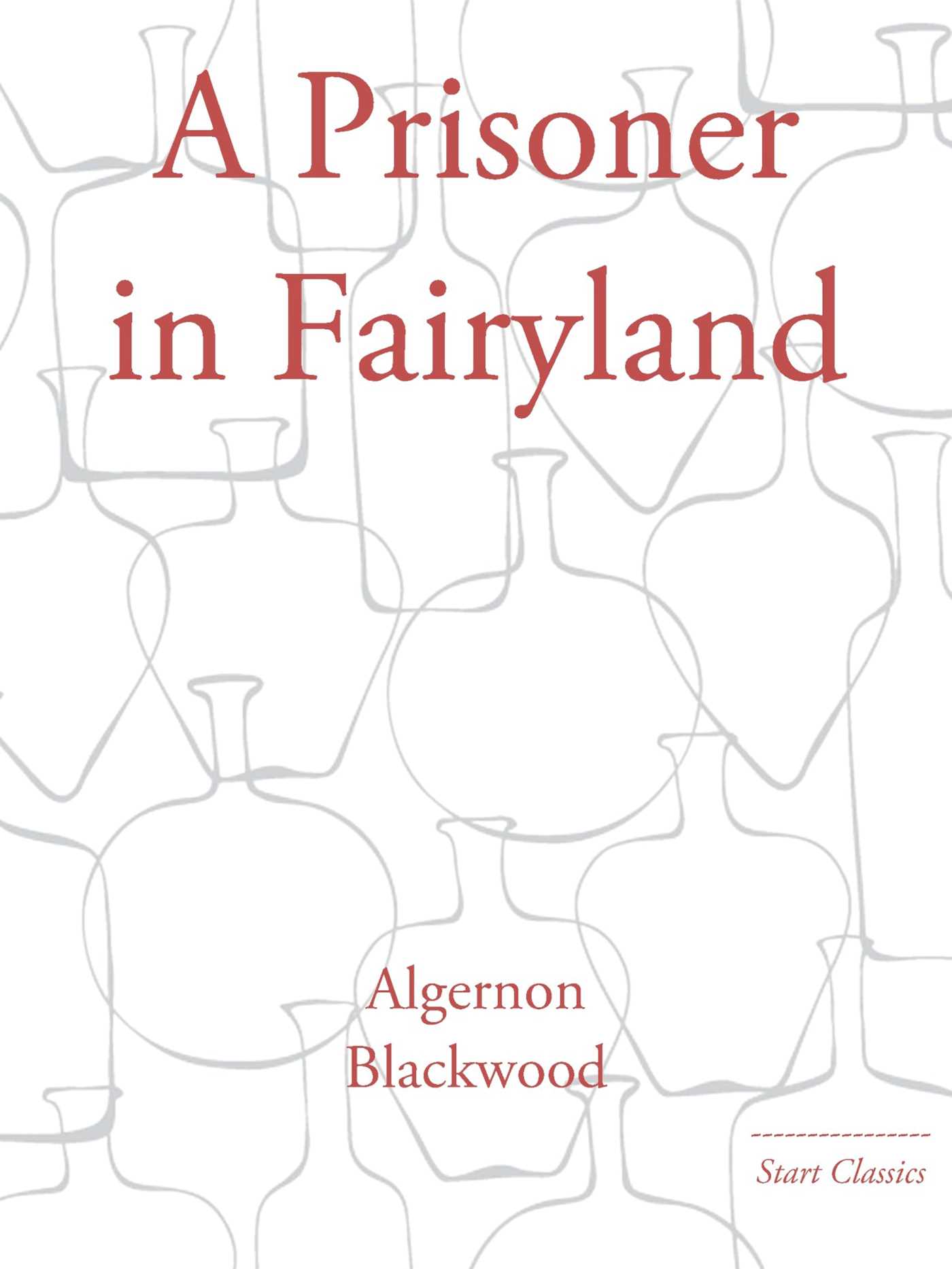 Prisoner in Fairyland