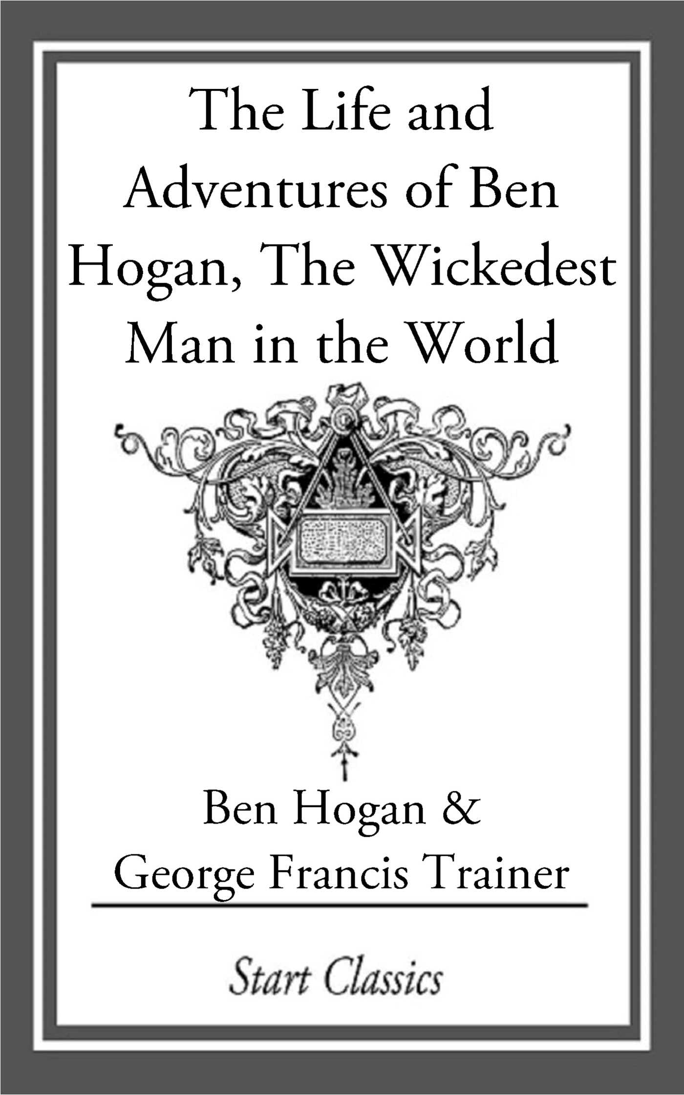Life and Adventures of Ben Hogan,