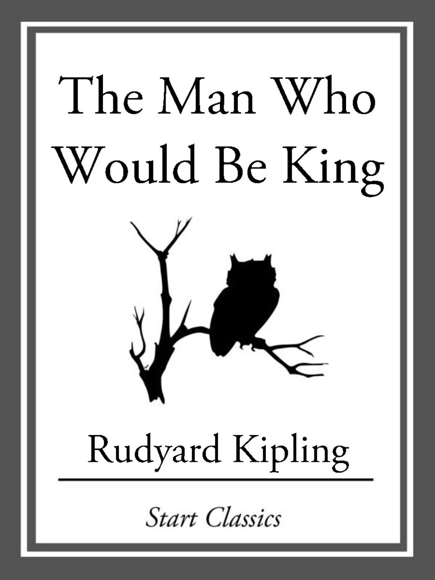 Man Who Would Be King