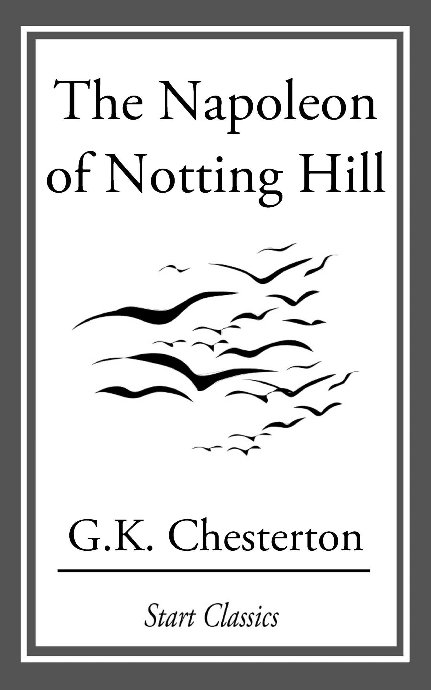 Napoleon of Notting Hill