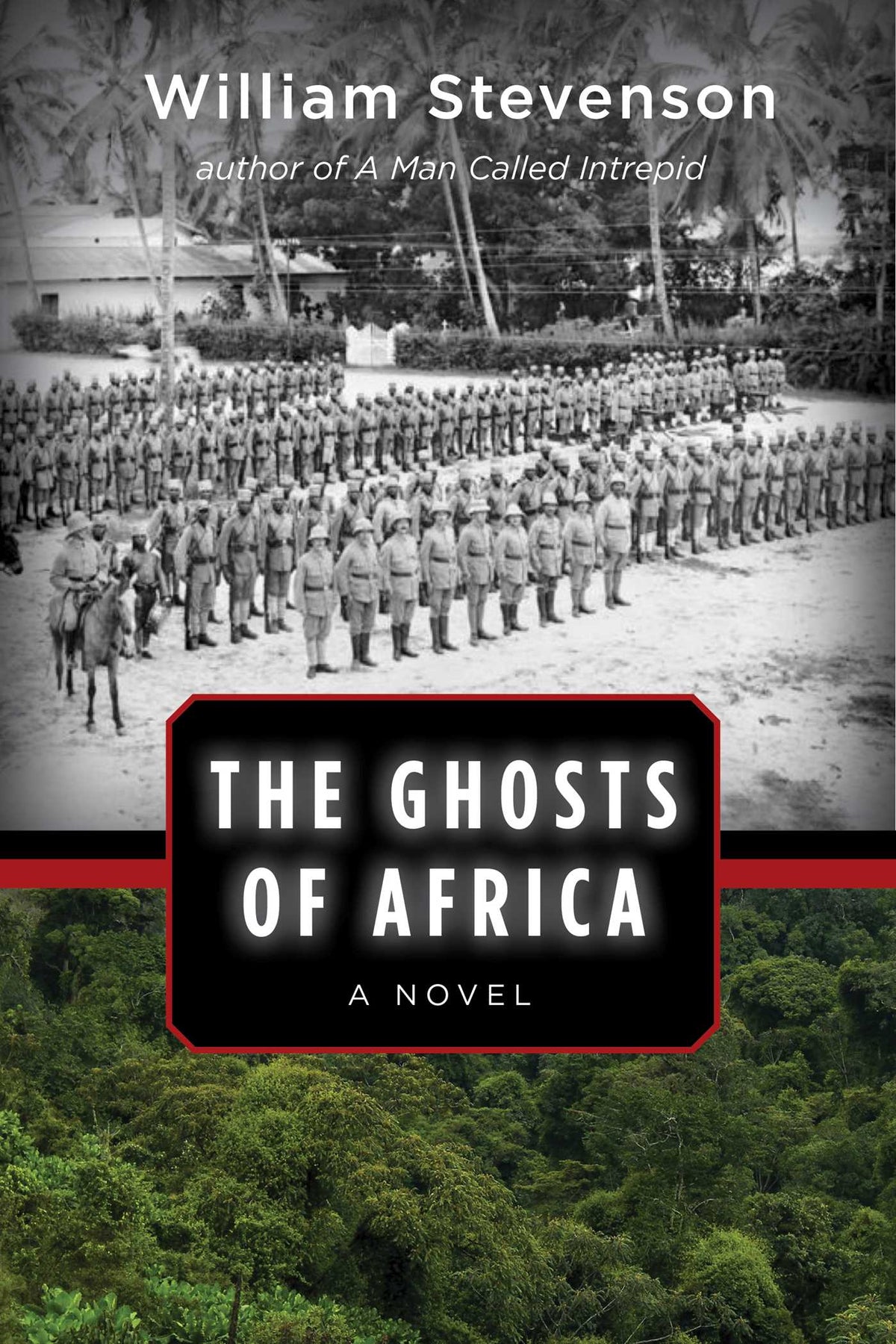 Ghosts of Africa: A Novel