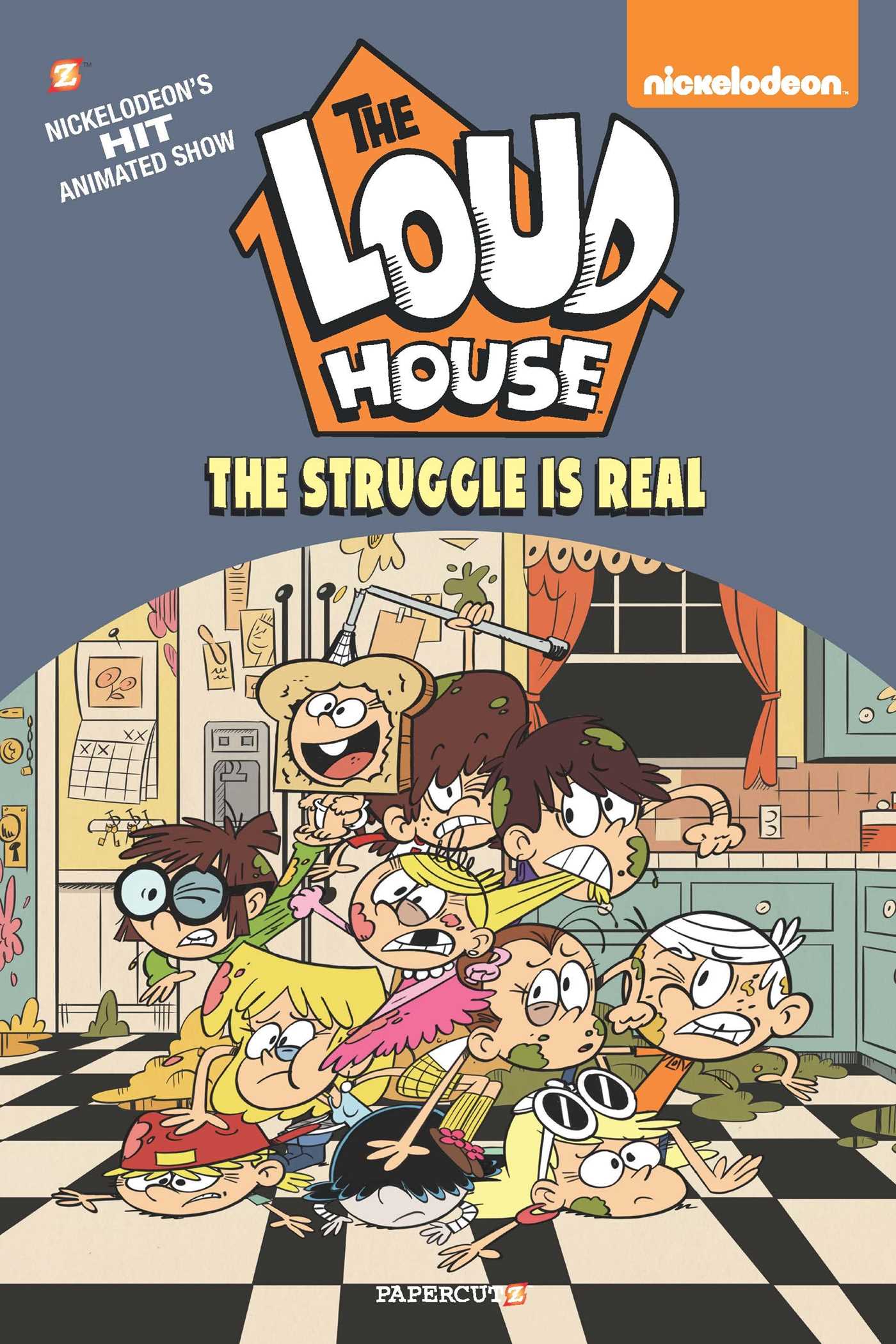 Loud House #7: The Struggle is Real