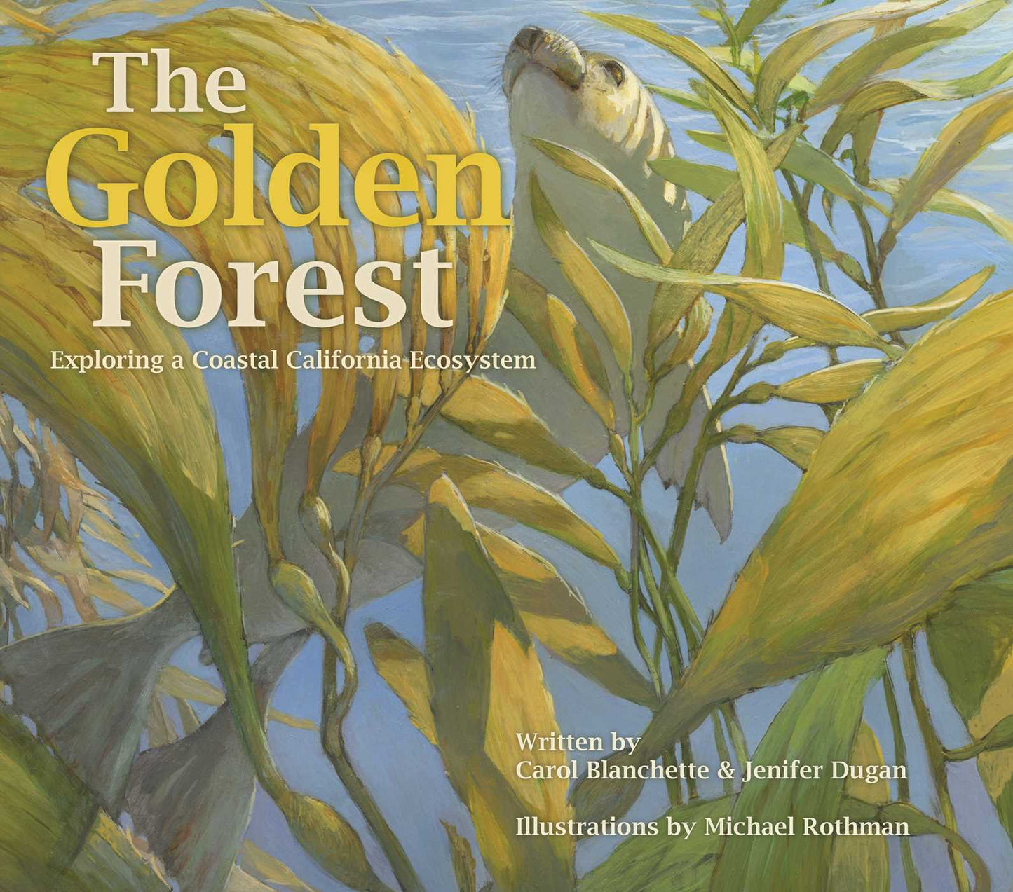 Golden Forest: Exploring a Coastal California Ecosystem