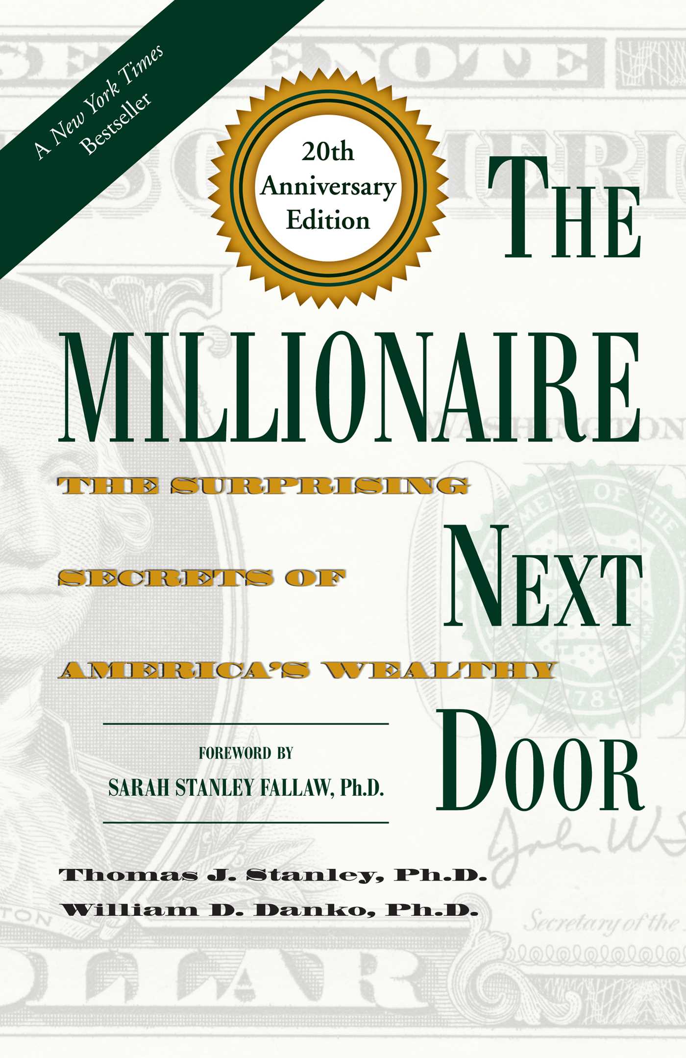 Millionaire Next Door: The Surprising Secrets of America's Wealthy