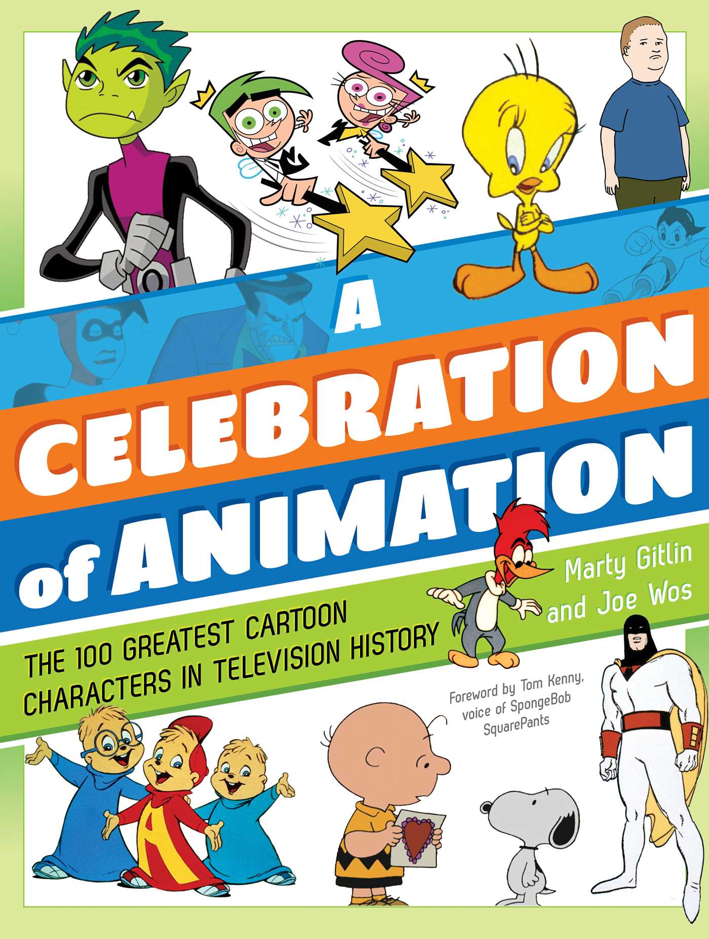 Celebration of Animation: The 100 Greatest Cartoon Characters in Television History