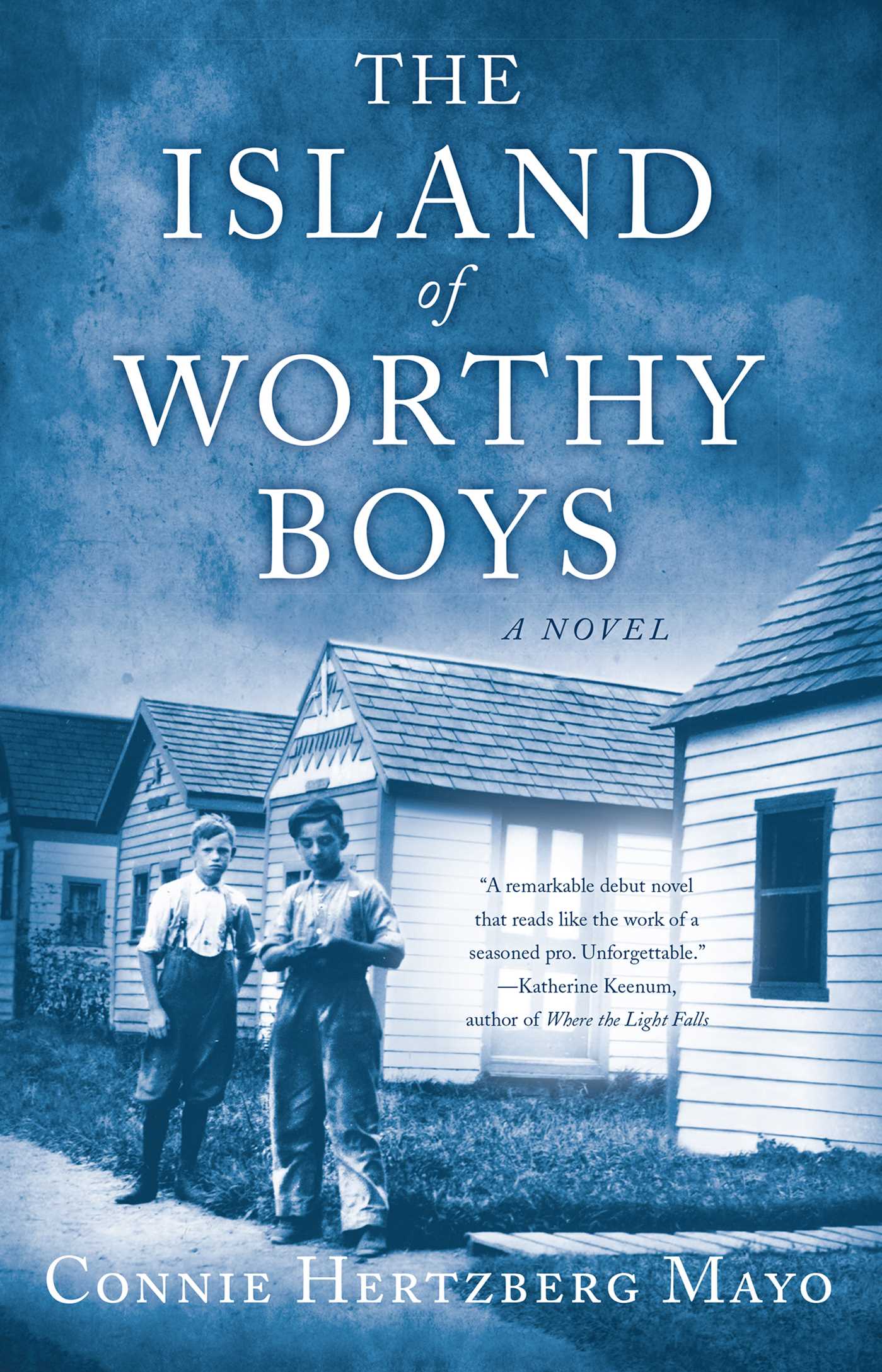 Island of Worthy Boys: A Novel