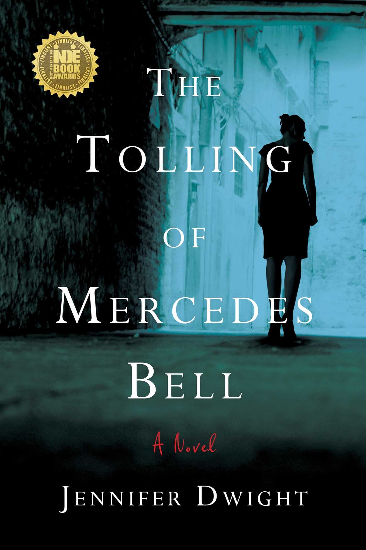 Tolling of Mercedes Bell: A Novel