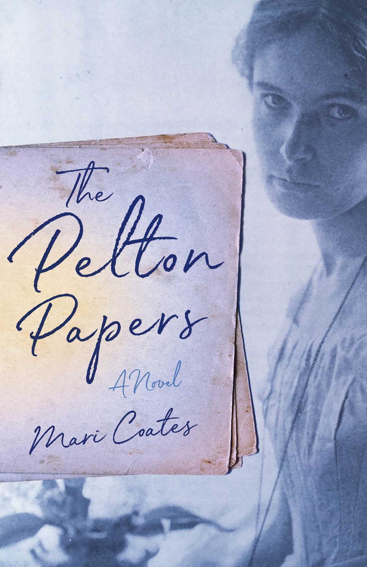 Pelton Papers: A Novel