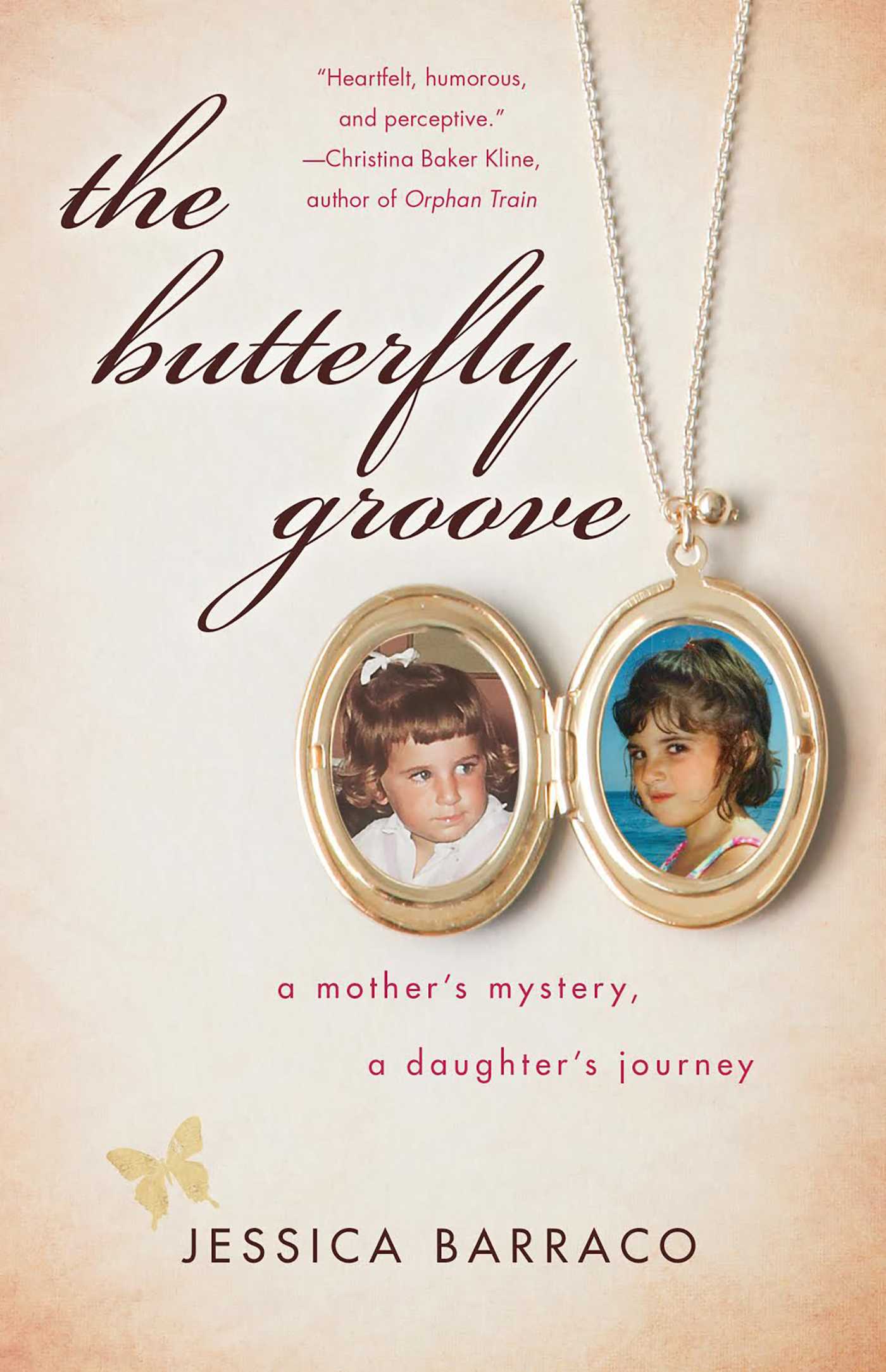Butterfly Groove: A Mother's Mystery, A Daughter's Journey