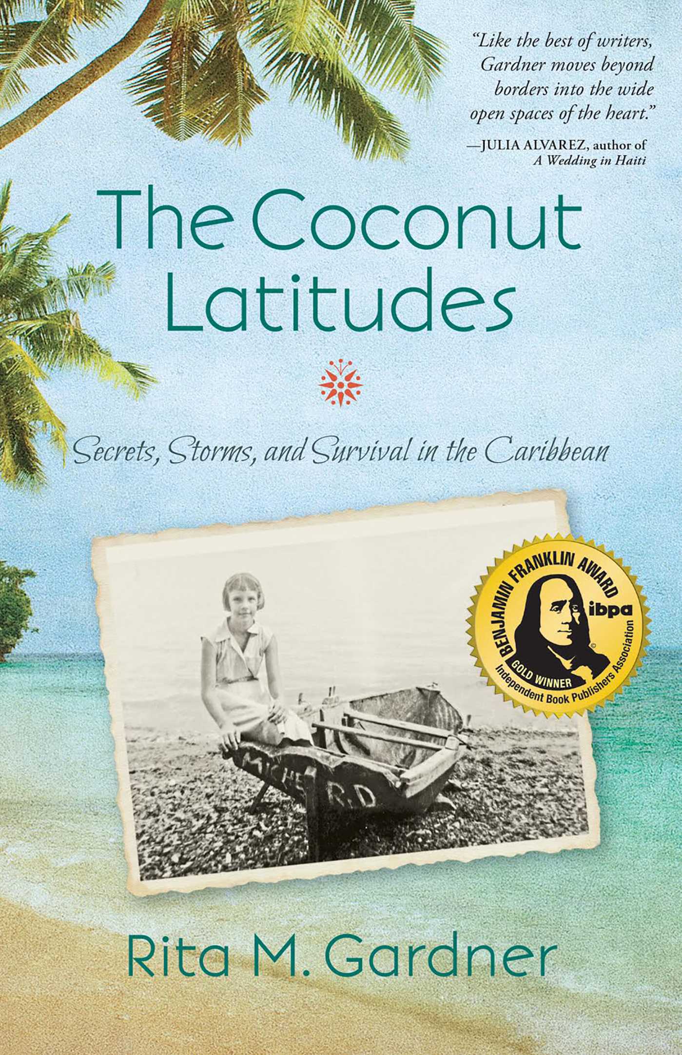 Coconut Latitudes: Secrets, Storms, and Survival in the Caribbean