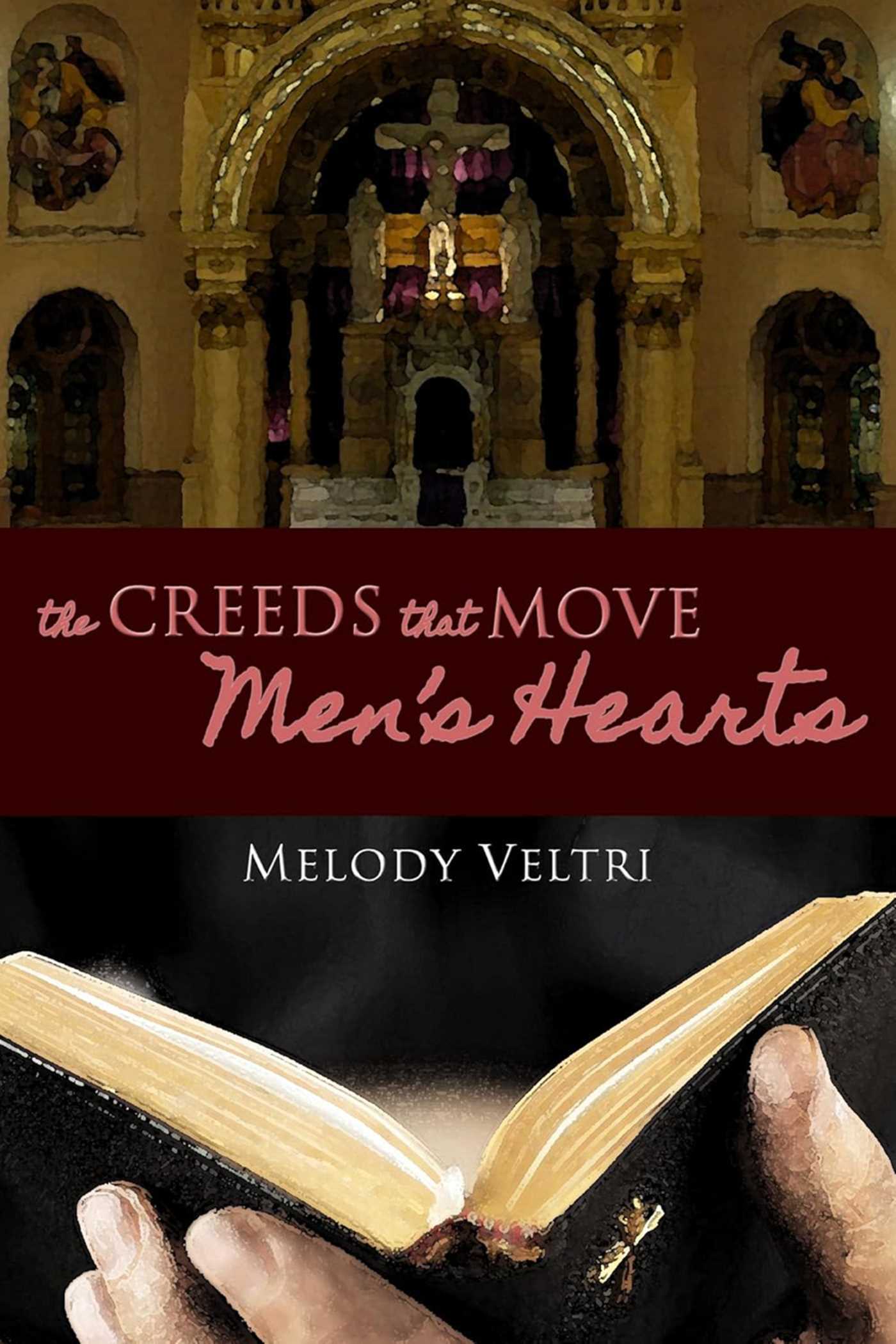 Creeds that Move Men's Hearts