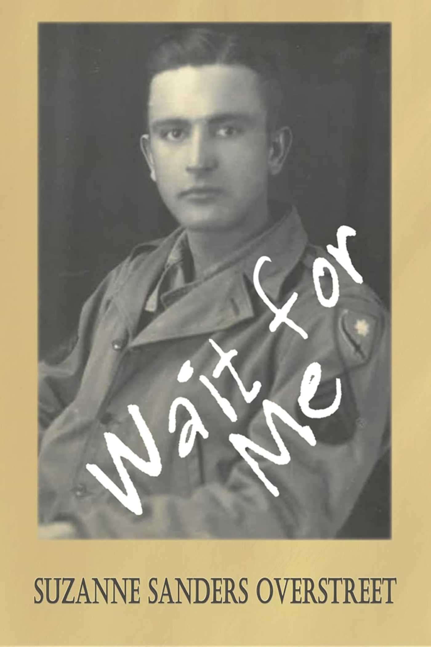 Wait for Me